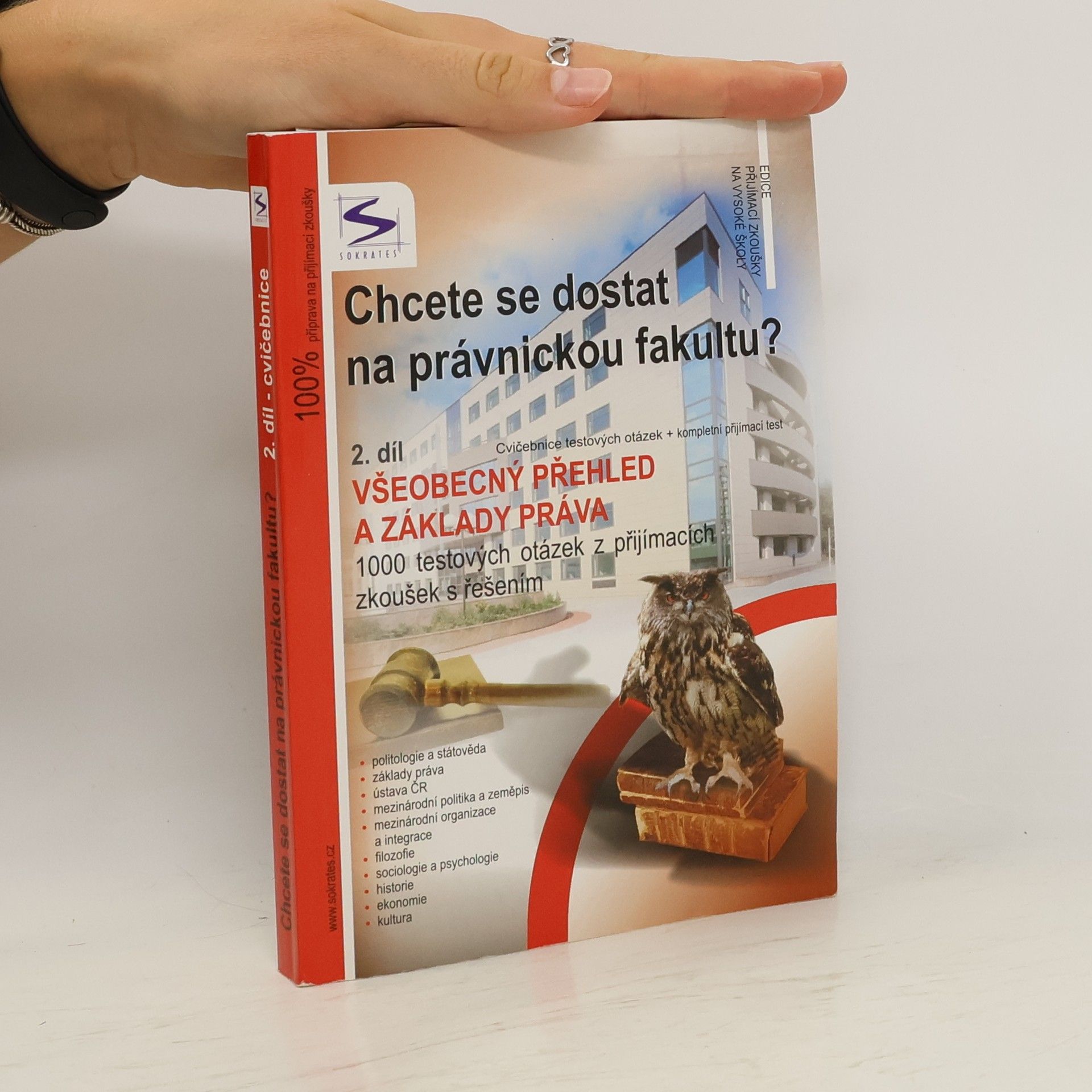 Pavel Kotlán Chcete se dostat na právnickou fakultu? 2. díl, Všeobecný přehled a základy práva