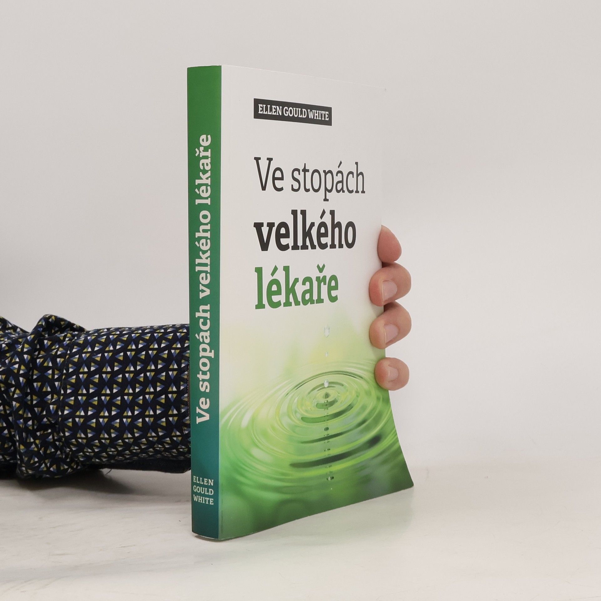 Ellen G. White Ve stopách velkého lékaře