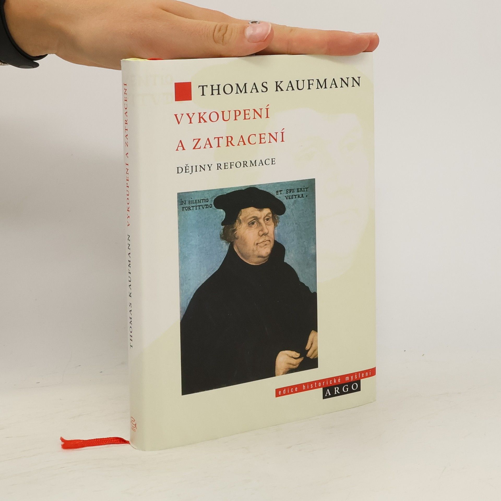 Thomas Kaufmann Vykoupení a zatracení: Dějiny reformace