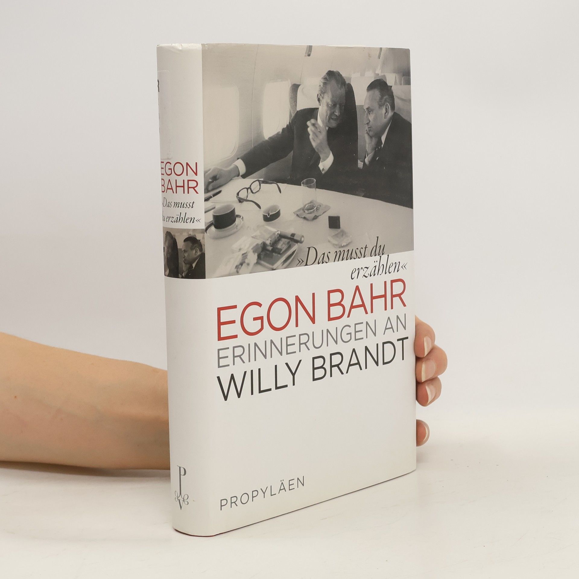 Egon Bahr "Das musst du erzählen"