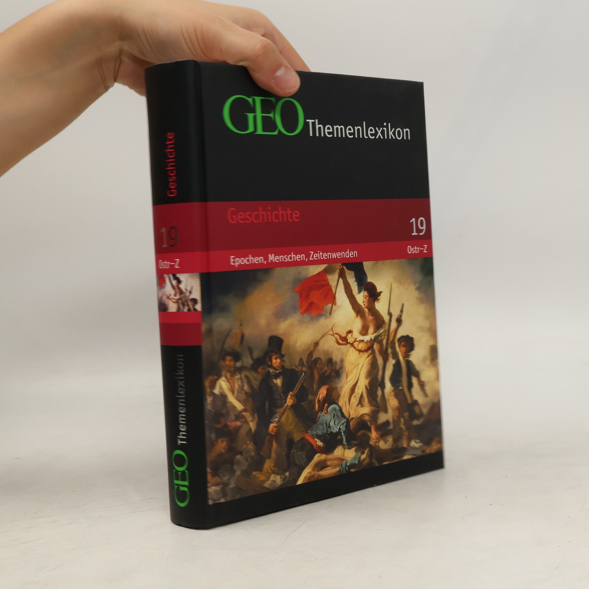 Peter Matthias Gaede GEO Themenlexikon 19. Geschichte