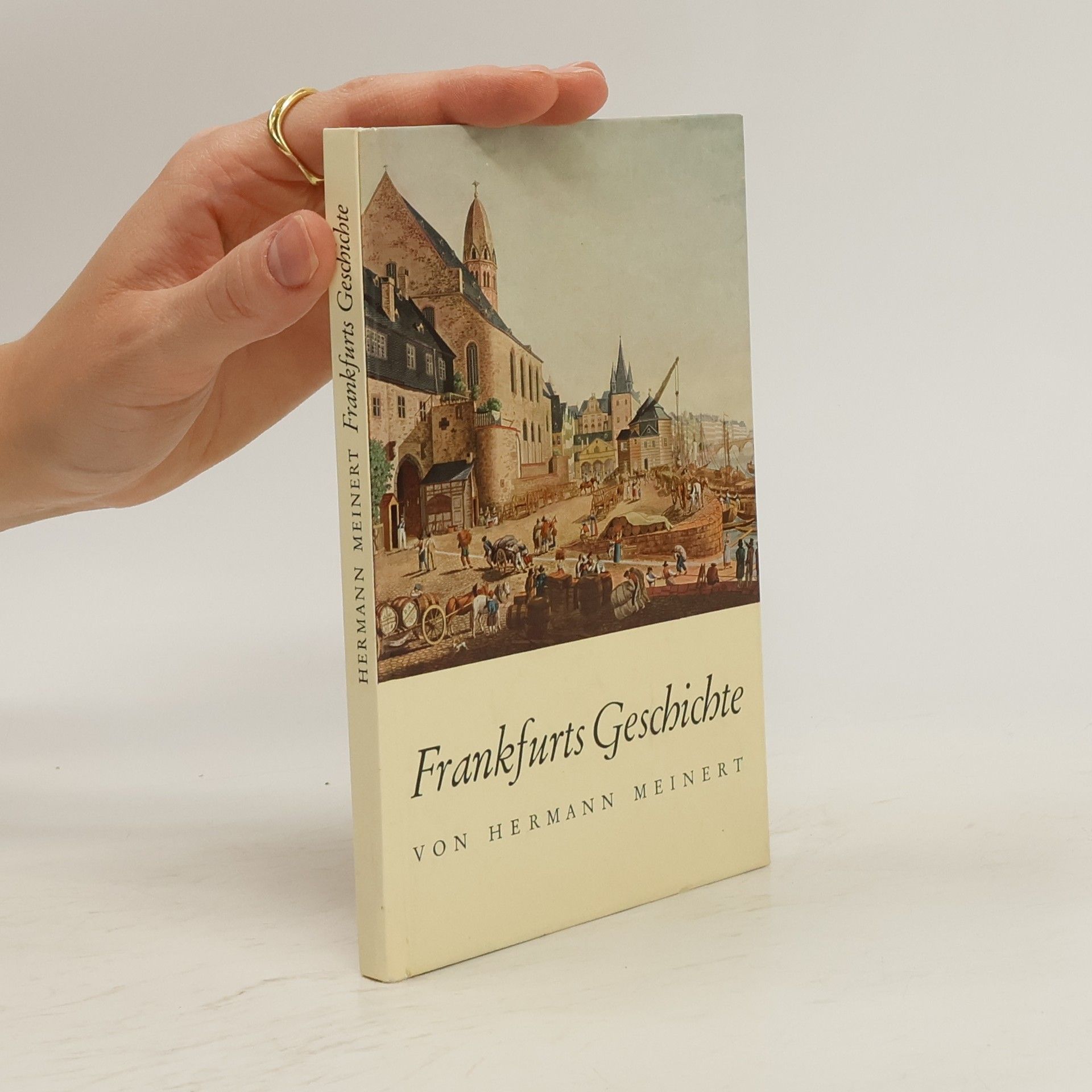 Hermann Meinert Frankfurts Geschichte