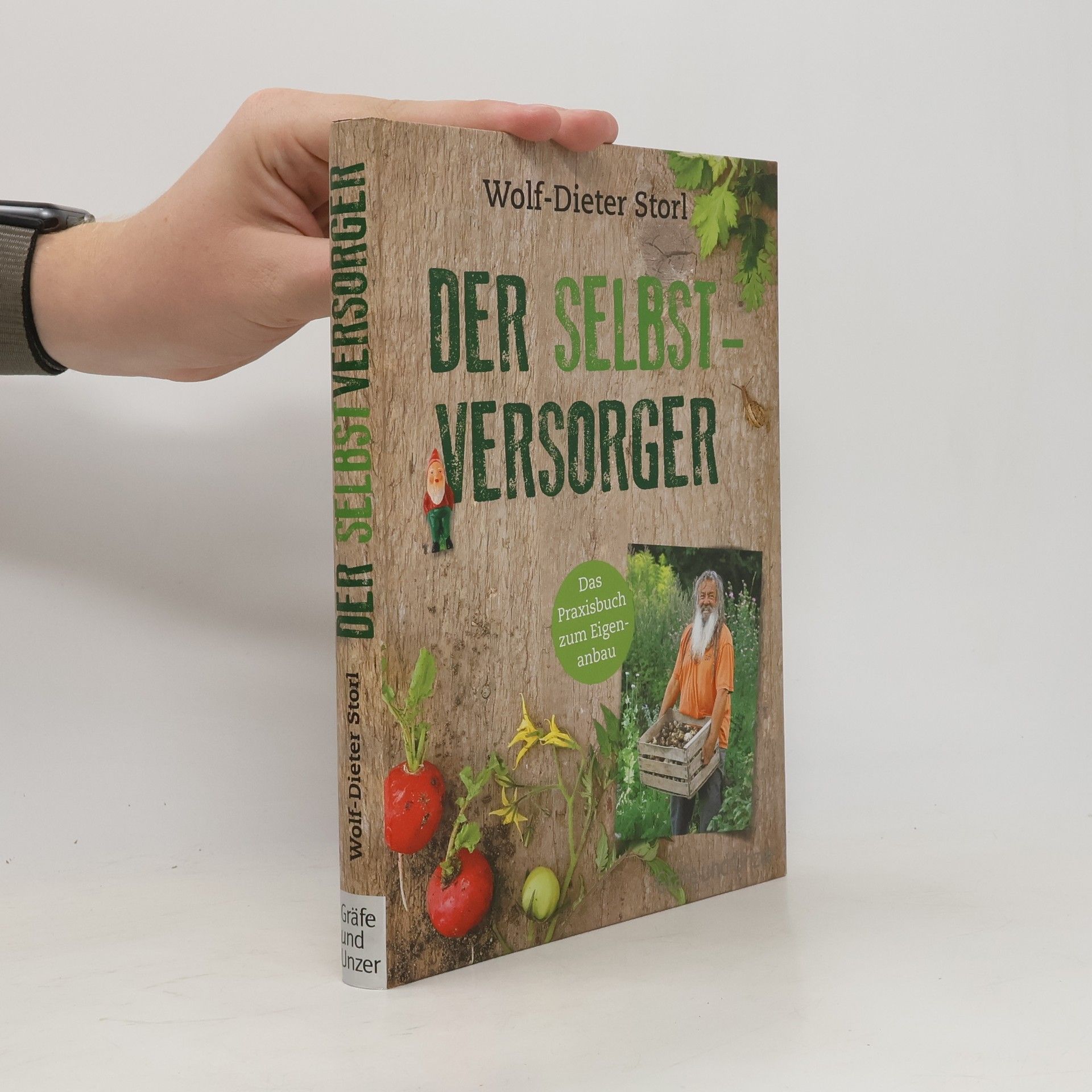 Wolf Dieter Storl Der Selbstversorger