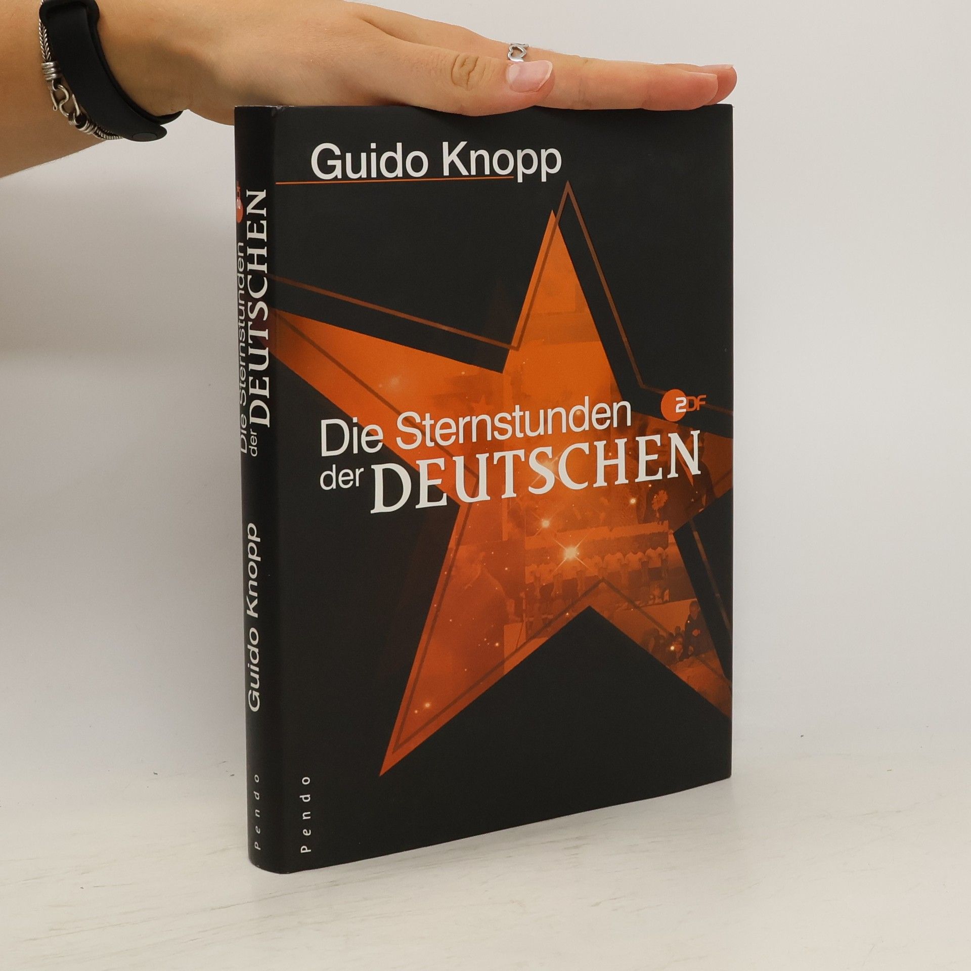 Guido Friedrich Knopp Die Sternstunden der Deutschen