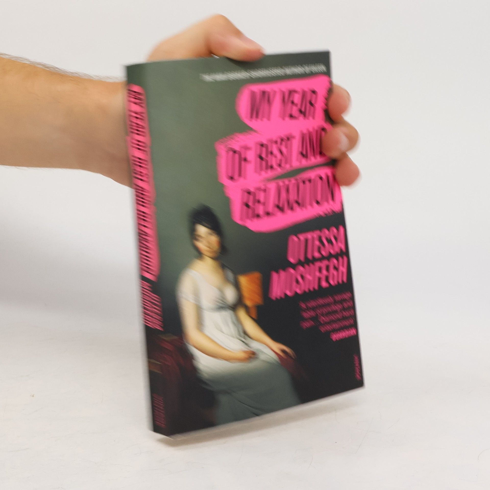 Ottessa Moshfegh My Year of Rest and Relaxation