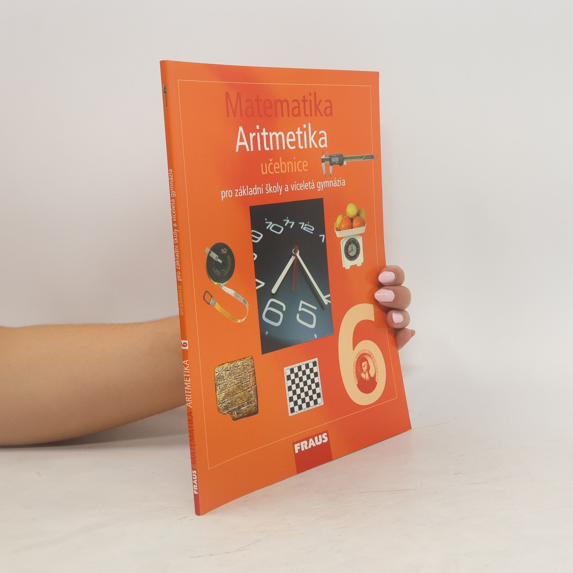 Kolektiv autorů Matematika 6 Aritmetika - Učebnice