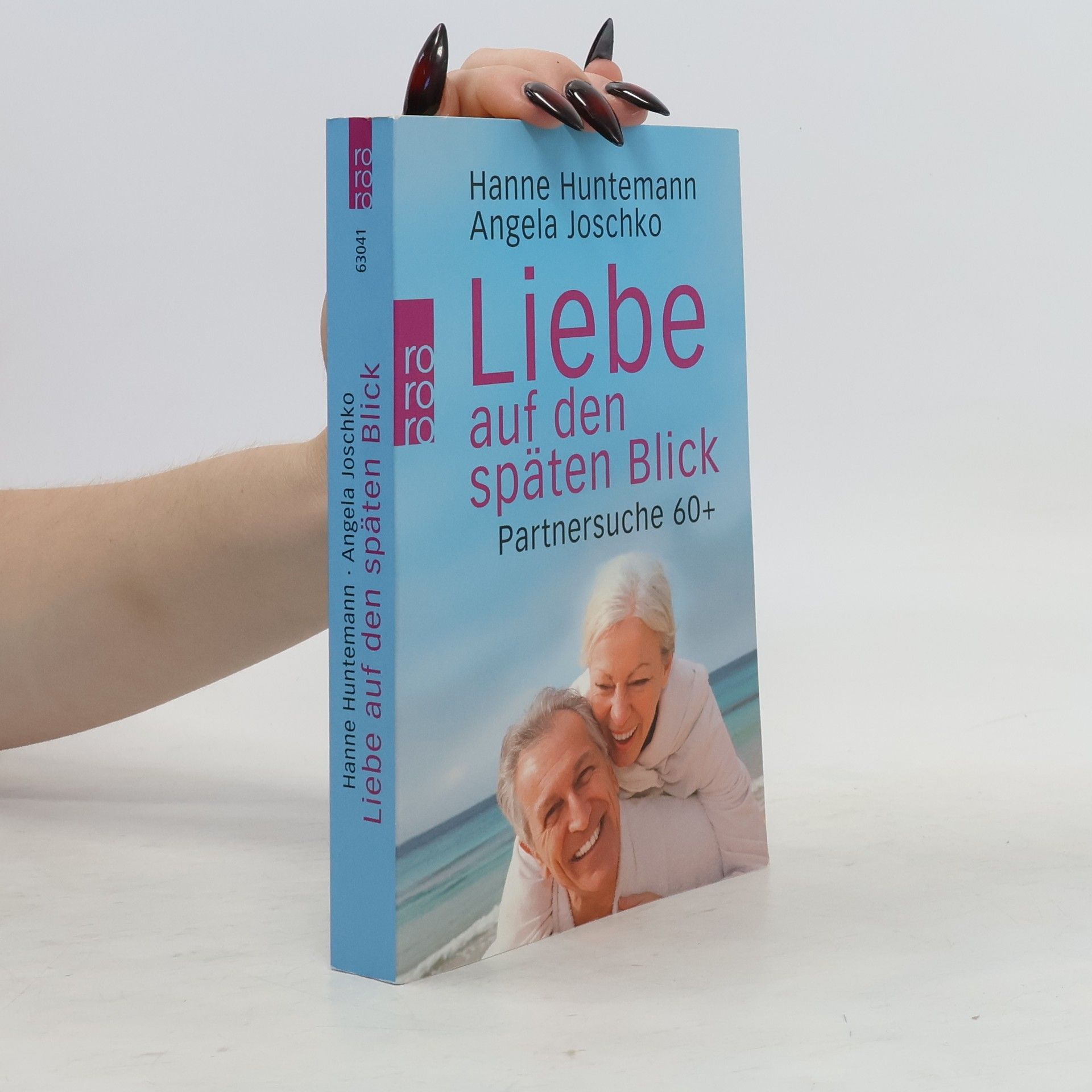 Hanne Huntemann Liebe auf den späten Blick : Partnersuche 60+