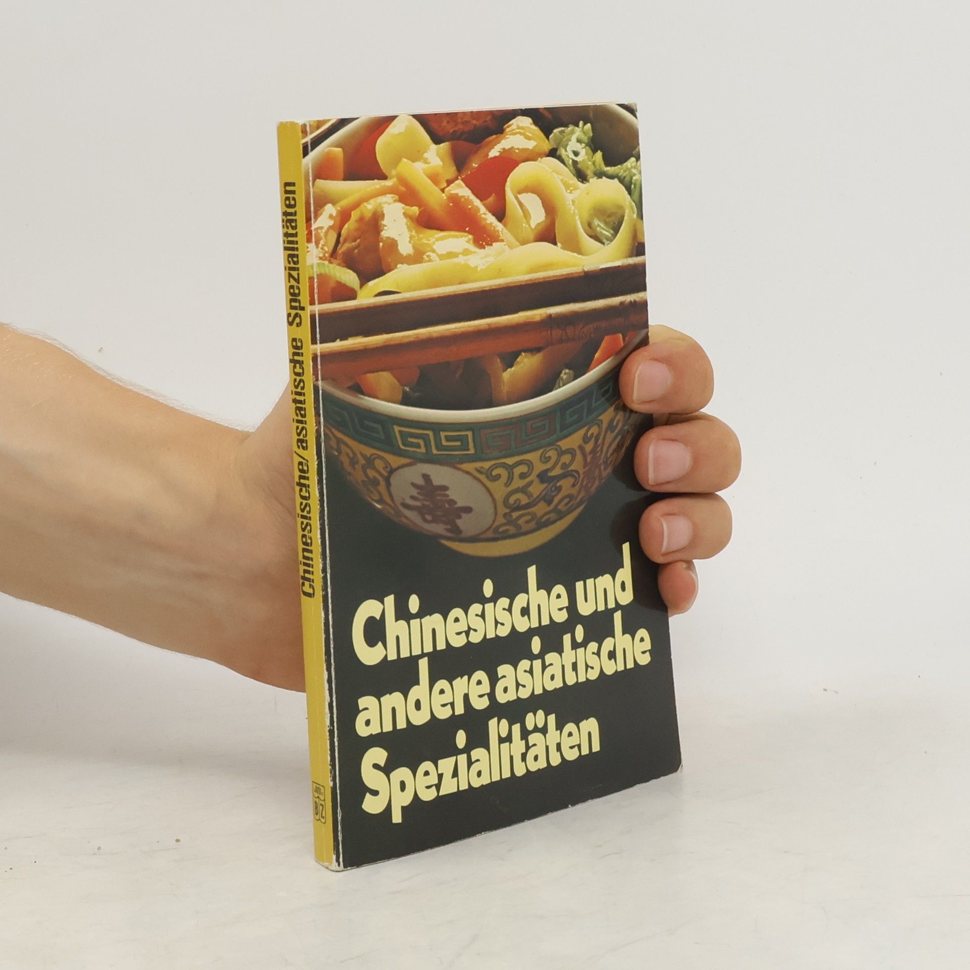 Kolektív autorov Chinesische und andere asiatische Spezialitäten