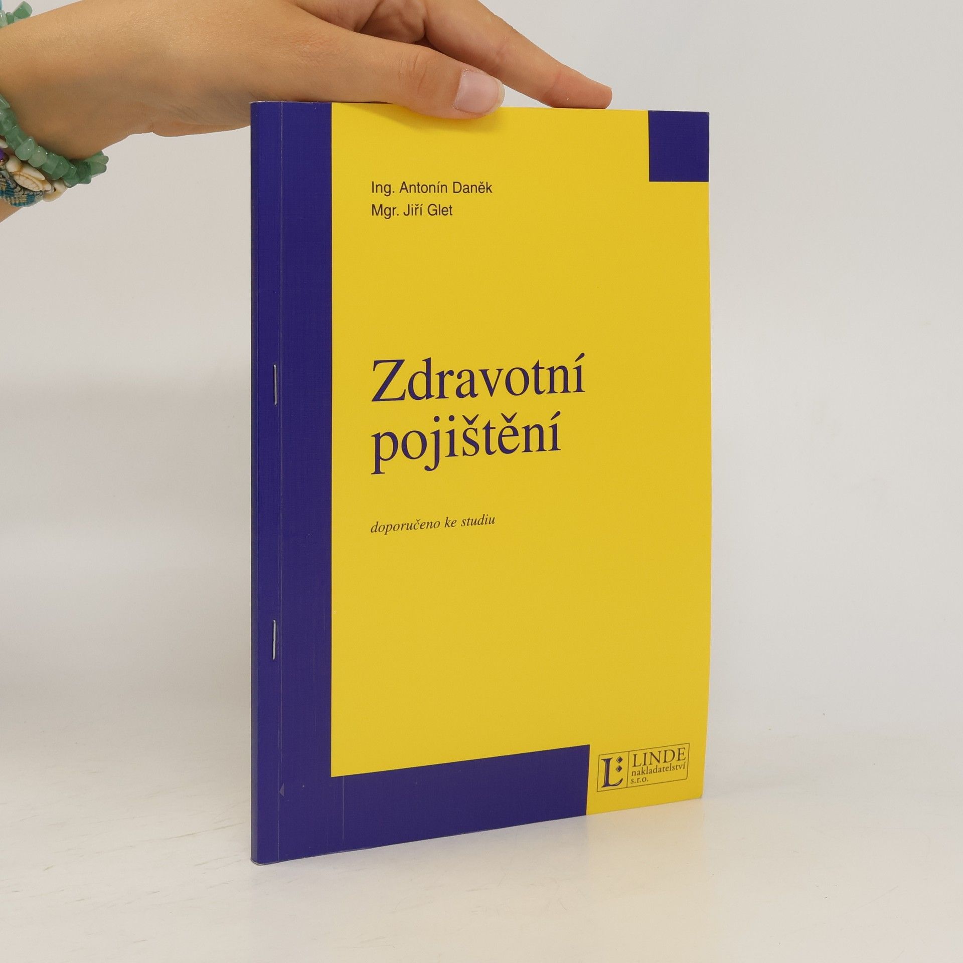 Antonín Daněk Zdravotní pojištění : doporučeno ke studiu