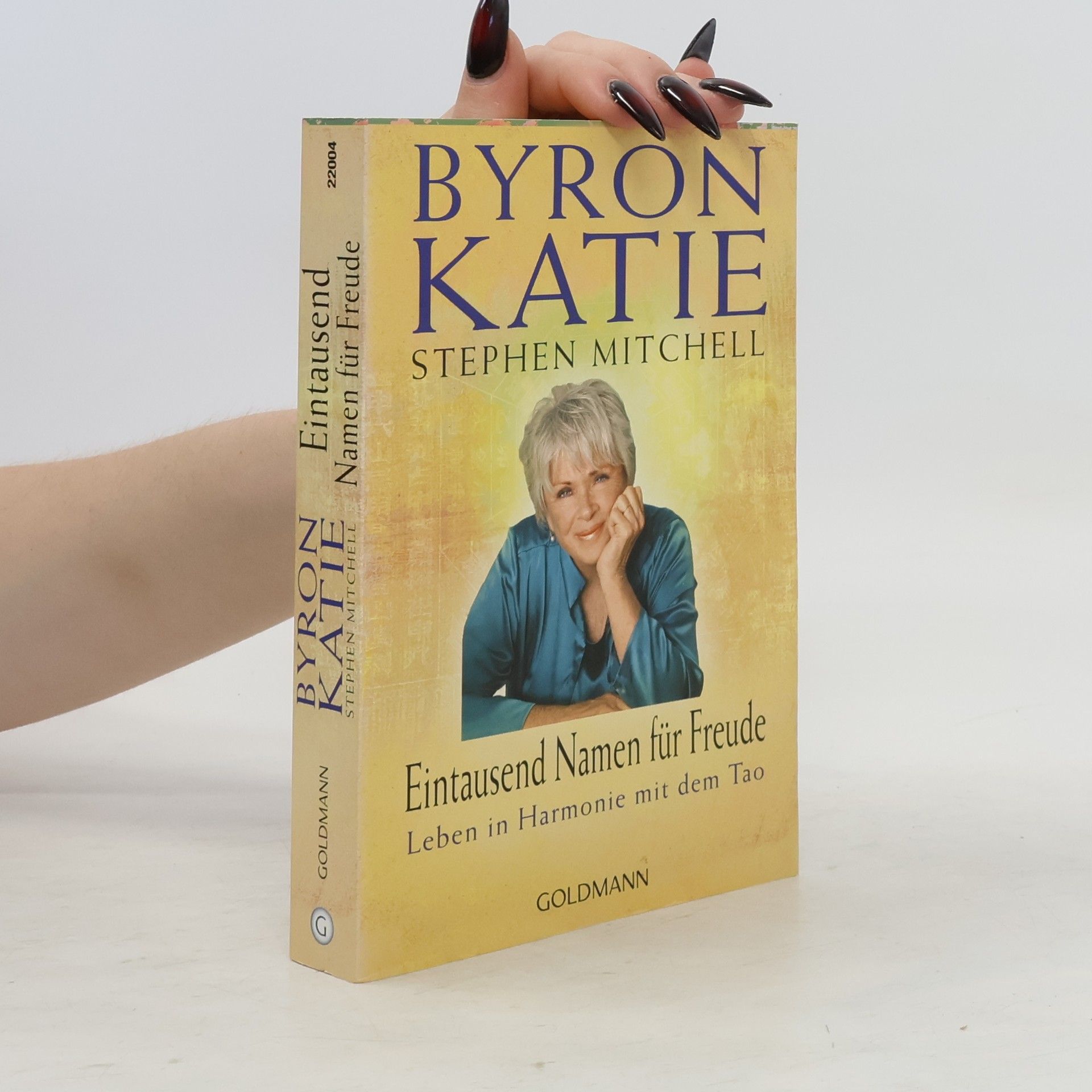 Byron Katie Eintausend Namen für Freude