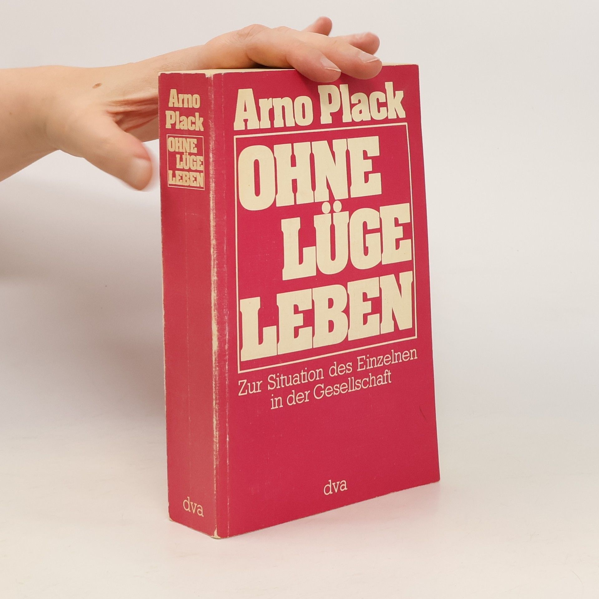 Arno Plack Ohne Lüge leben