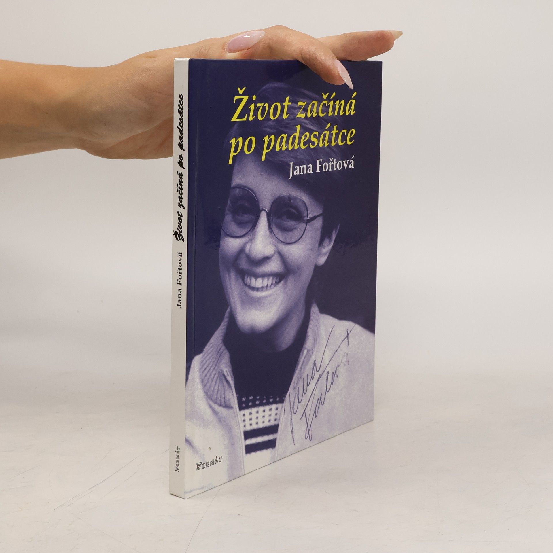 Jana Fořtová Život začíná po padesátce