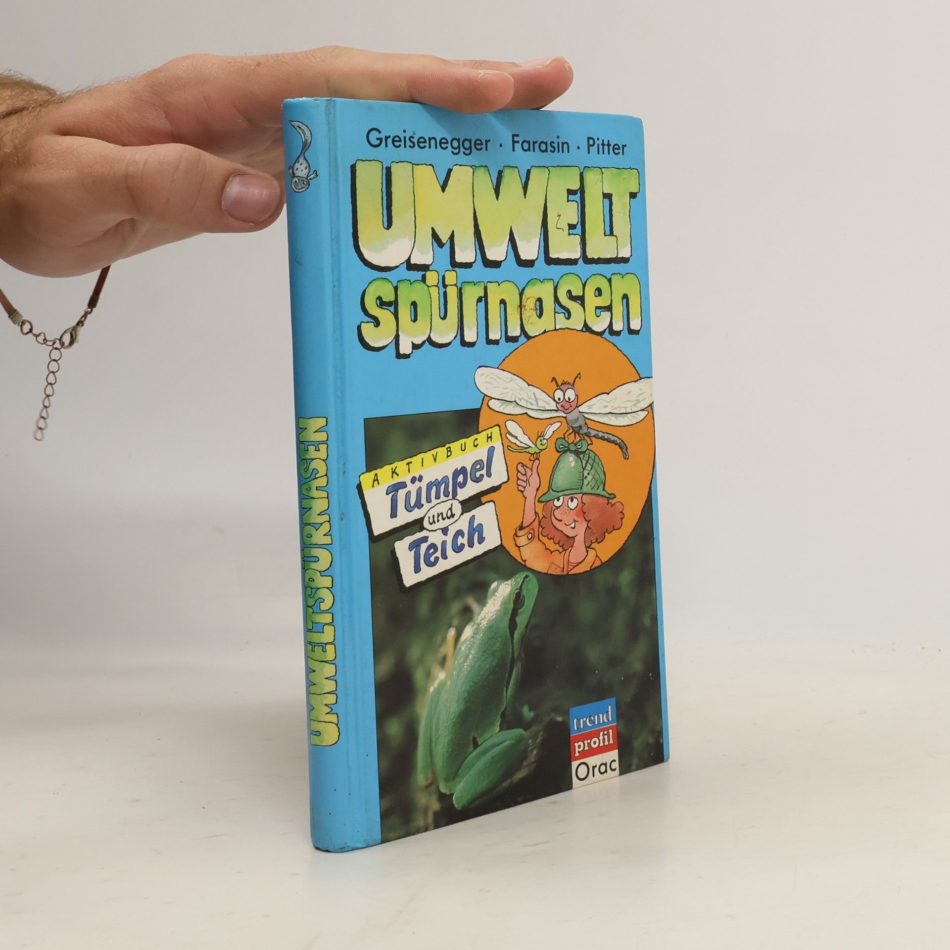 Ingrid Greisenegger Umweltspürnasen-Aktivbuch Tümpel und Teich