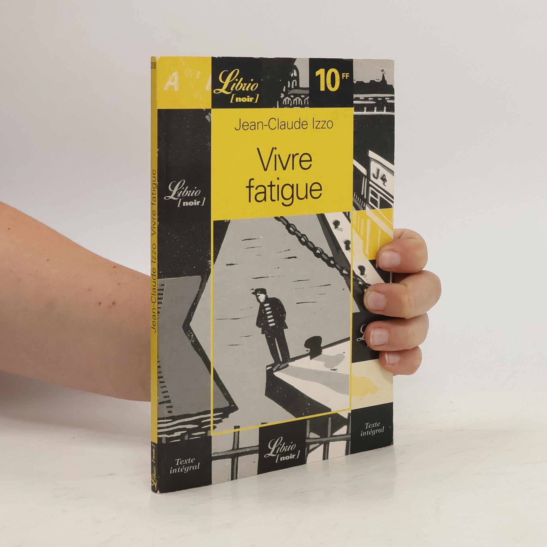 Jean-Claude Izzo Vivre fatigue