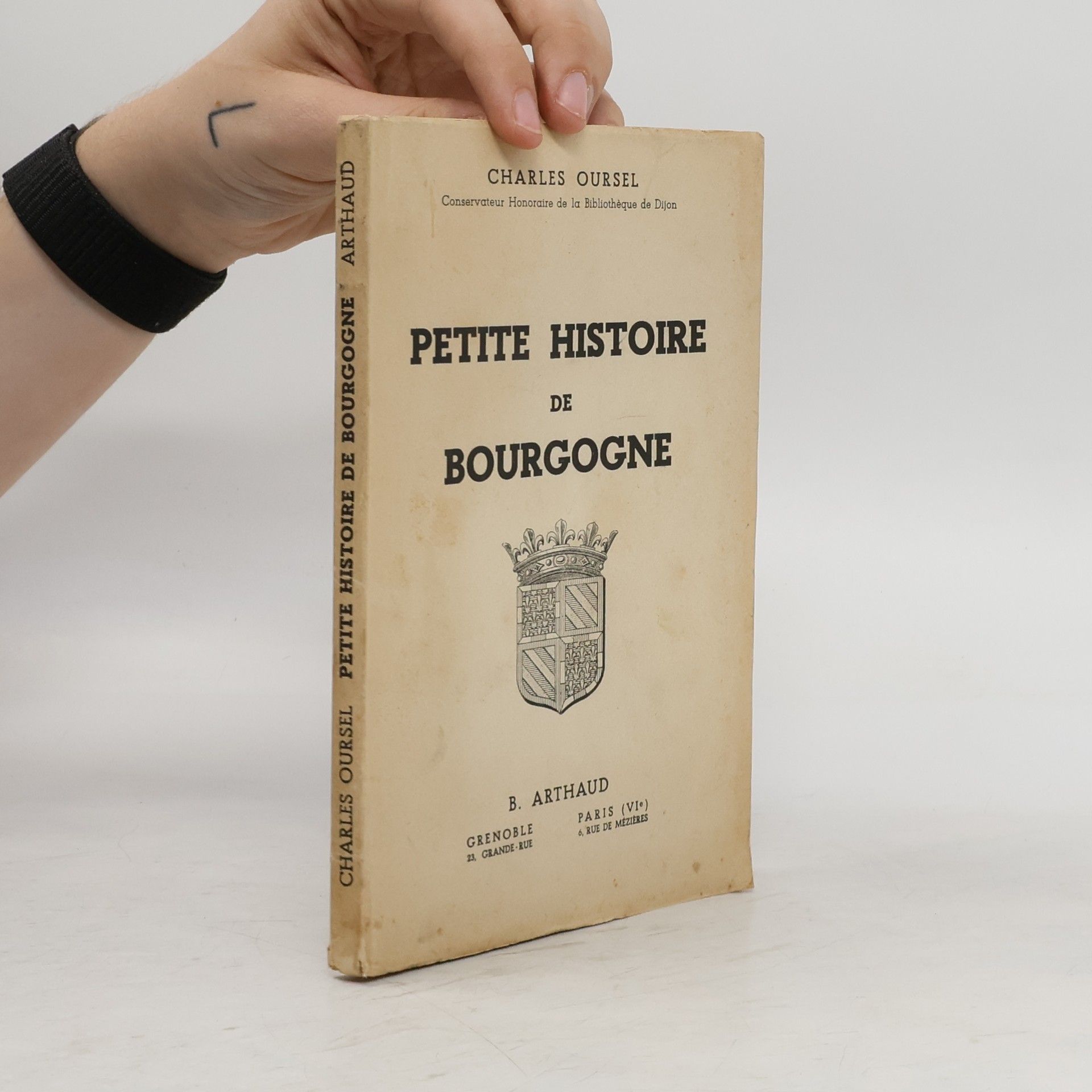 Charles Oursel Petite histoire de Bourgogne