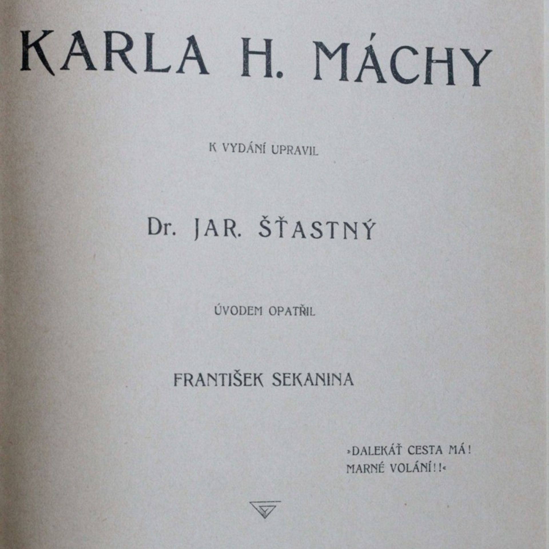 Karel Hynek Mácha Sebrané spisy Karla H. Máchy