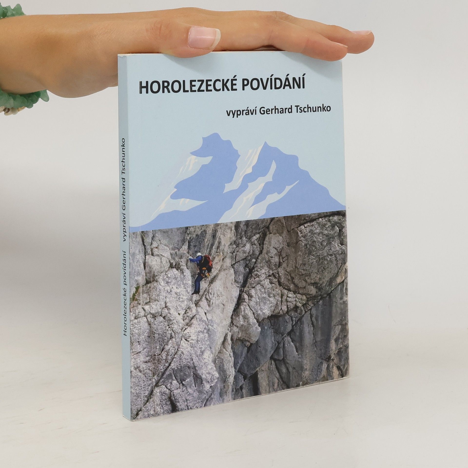 Gerhard Tschunko Horolezecké povídání