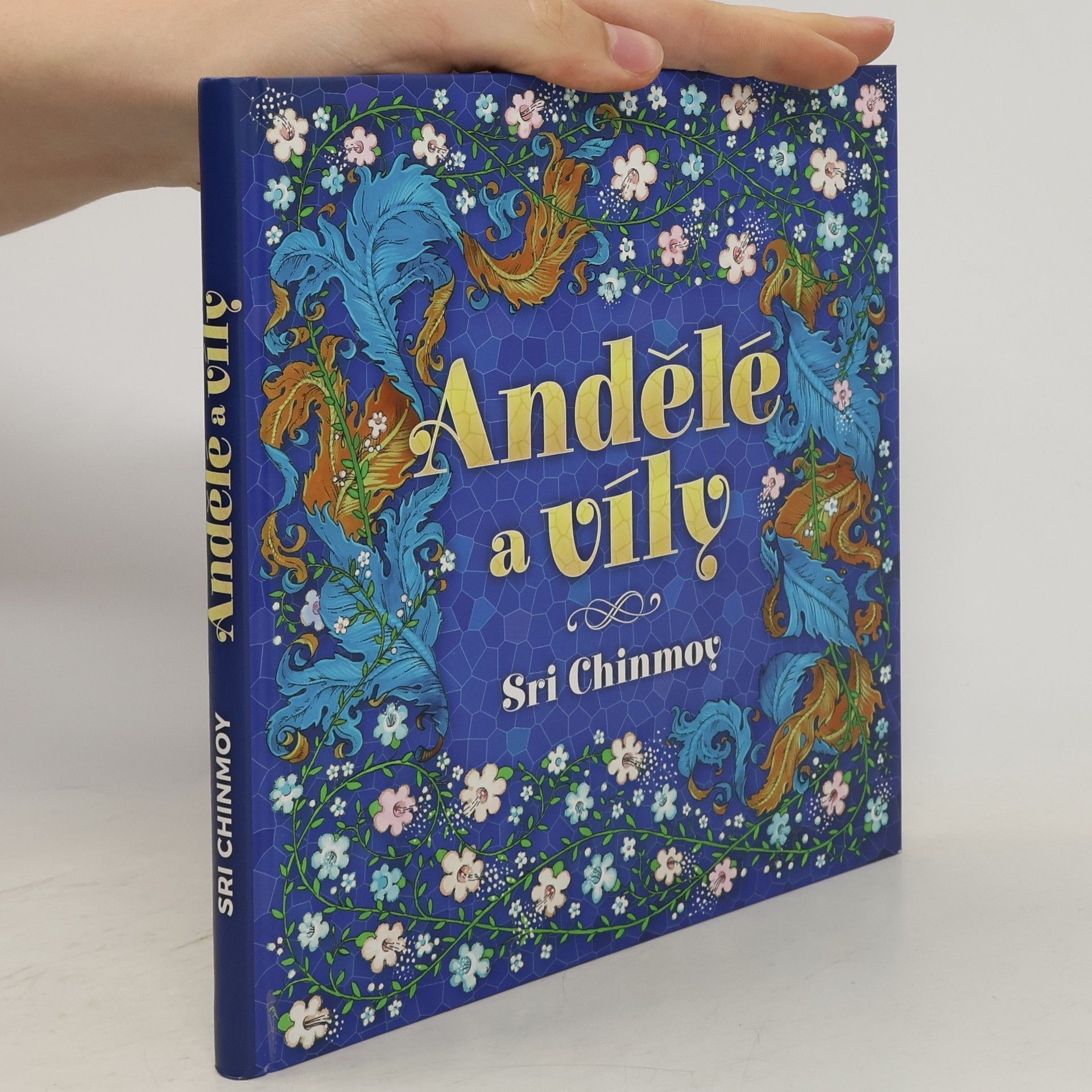 Sri Chinmoy Andělé a víly. Výběr z textů Sri Chinmoye