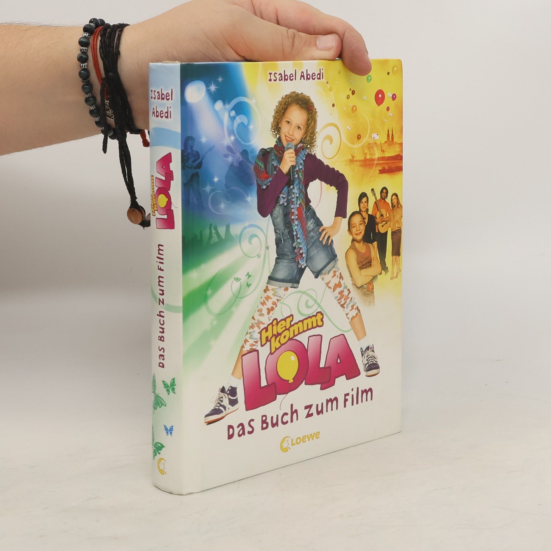 Isabel Abedi Hier kommt Lola. Das Buch zum Film
