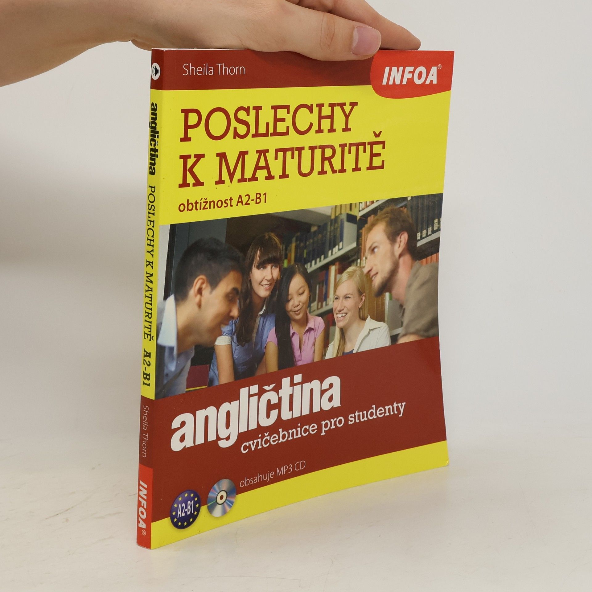 Sheila Thorn Angličtina: poslechy k maturitě: obtížnost A2-B1