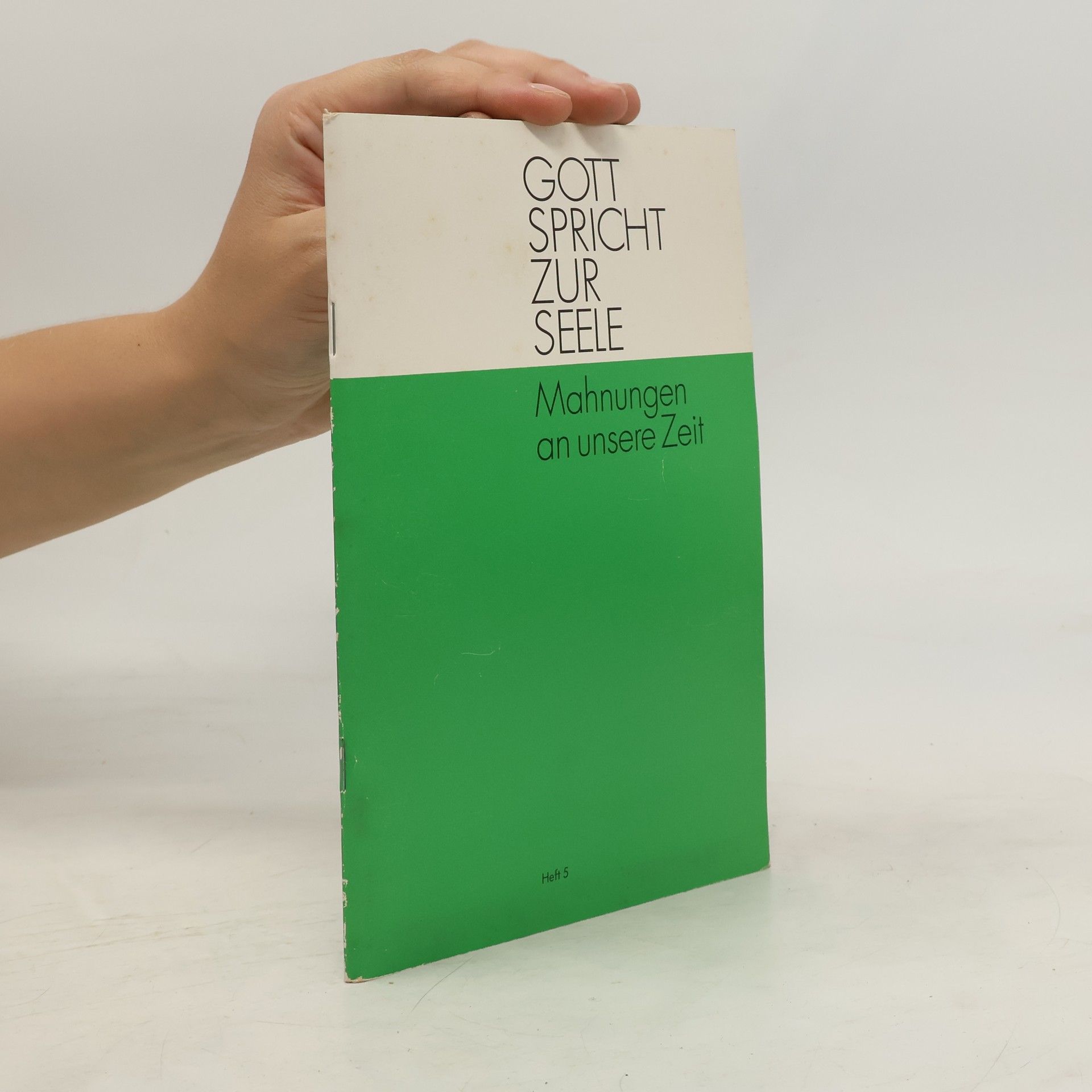 Collectif d'auteurs Gott spricht zur Seele. Mahnungen an unsere Zeit