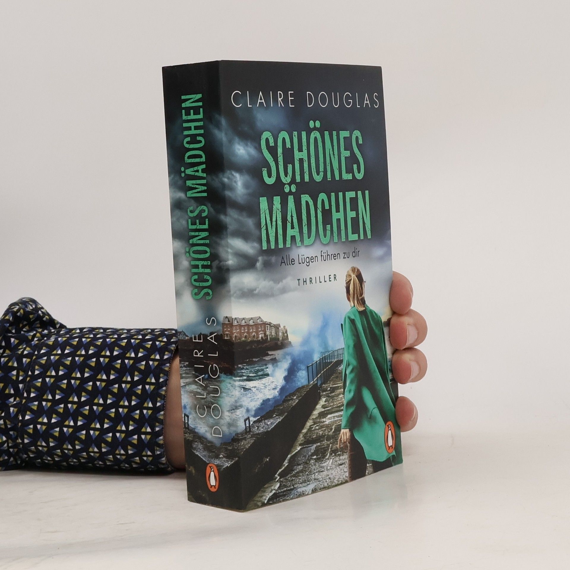 Claire Douglas Schönes Mädchen - Alle Lügen führen zu dir