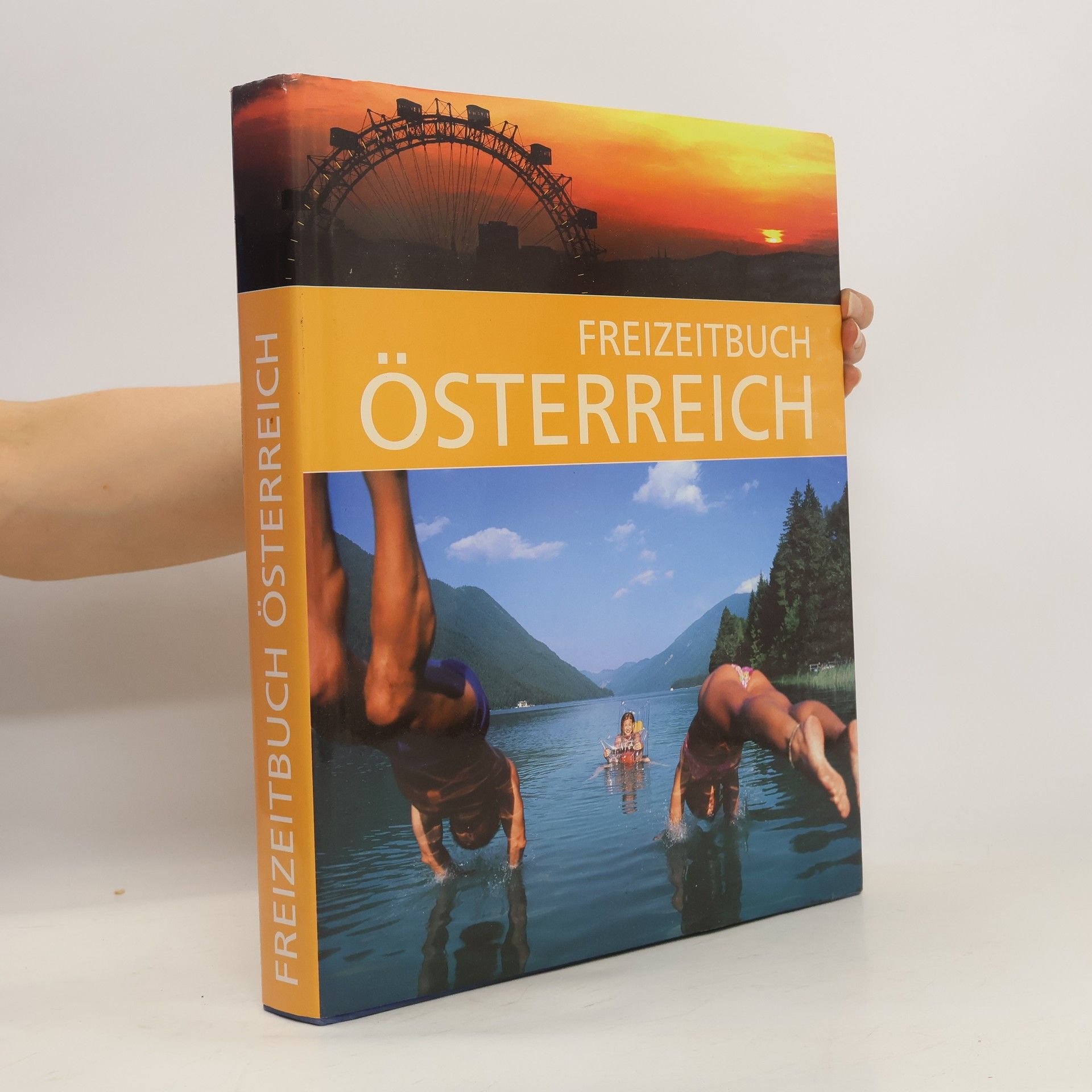 Autorenkollektiv Freizeitbuch Österreich