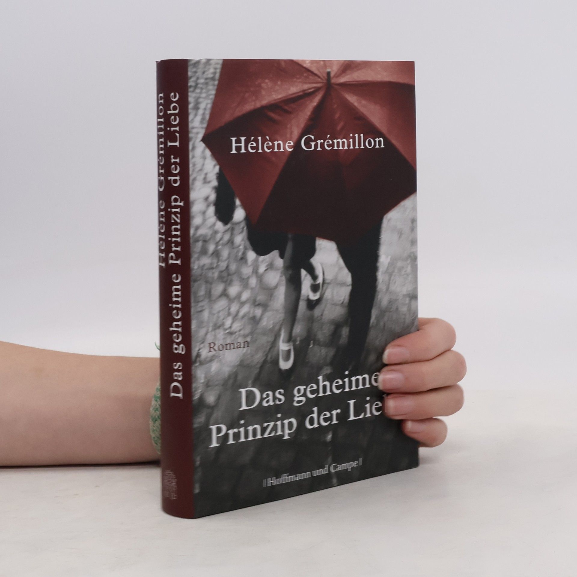 Hélène Grémillon Das geheime Prinzip der Liebe