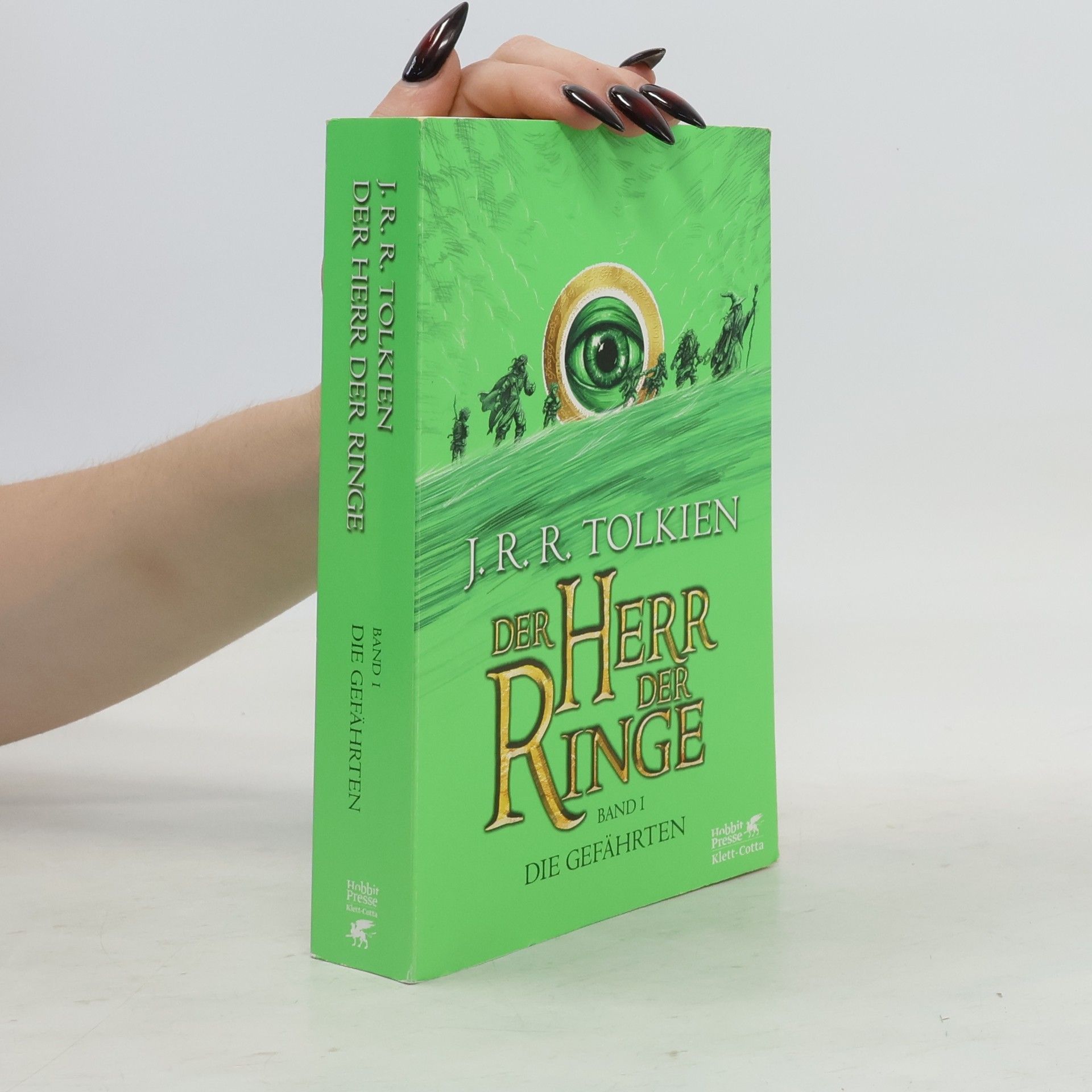 J. R. R. Tolkien Der Herr der Ringe. Die Gefährten