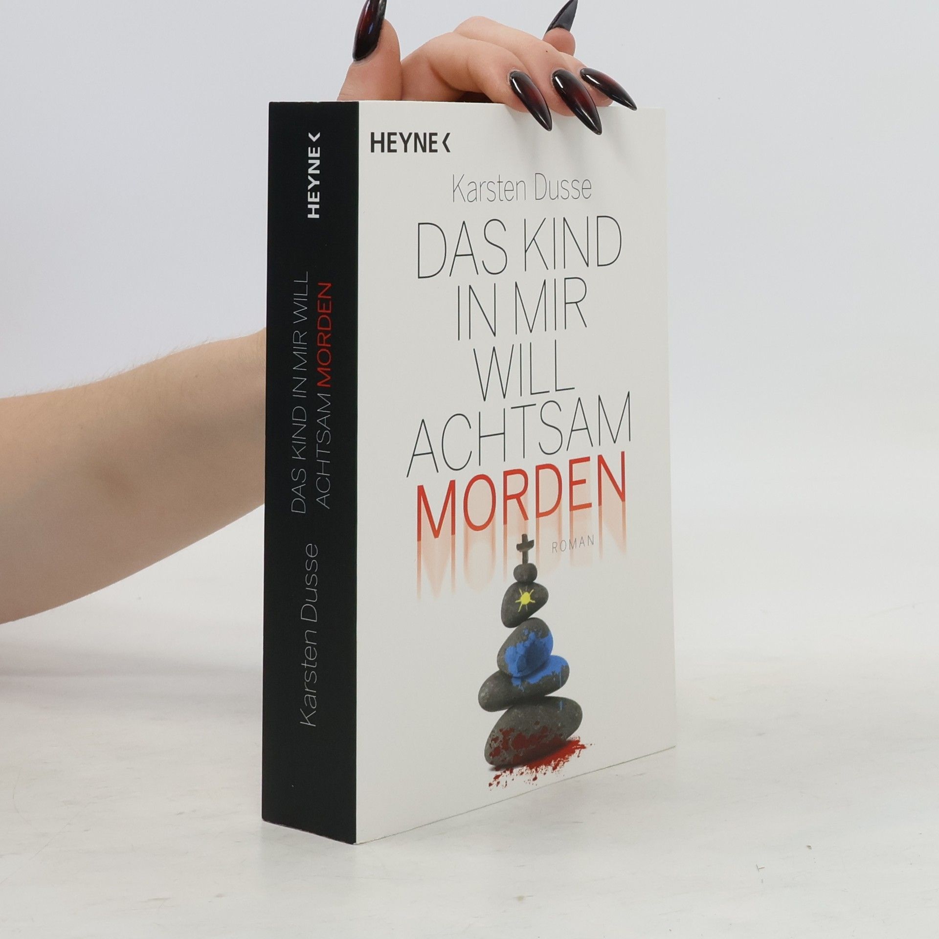 Karsten Dusse Das Kind in mir will achtsam morden