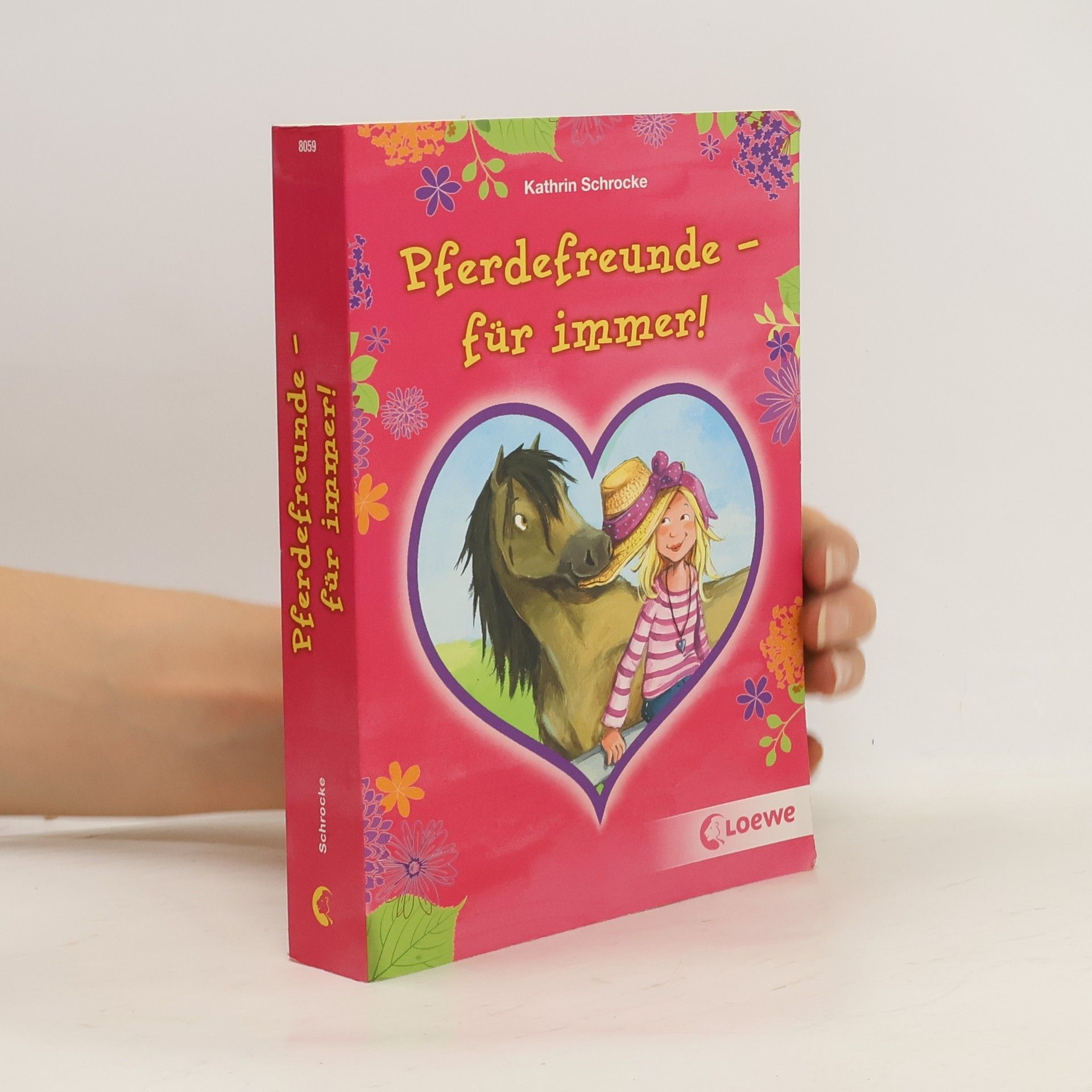 Kathrin Schrocke Pferdefreunde - für immer!