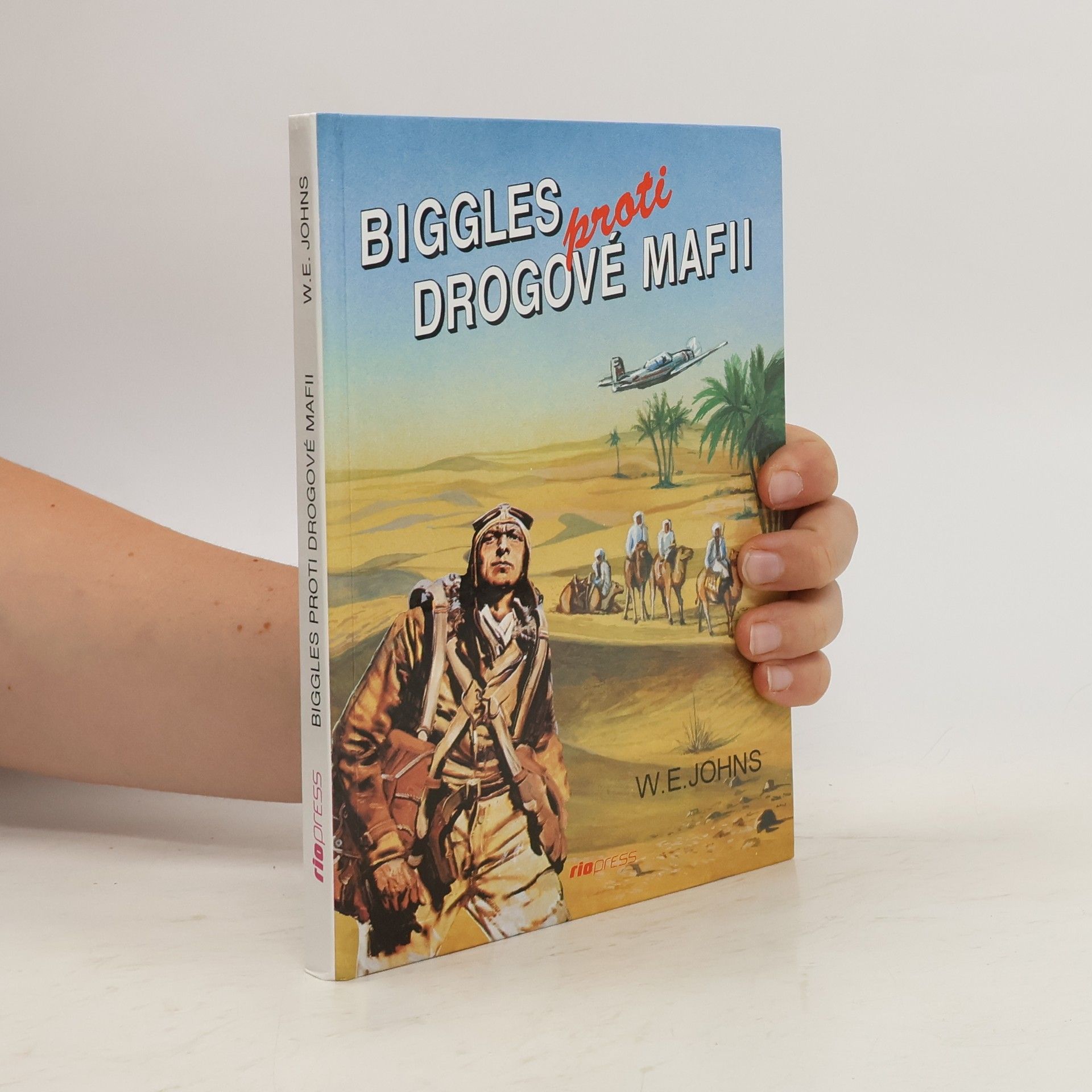 William Earl Johns Biggles proti drogové mafii