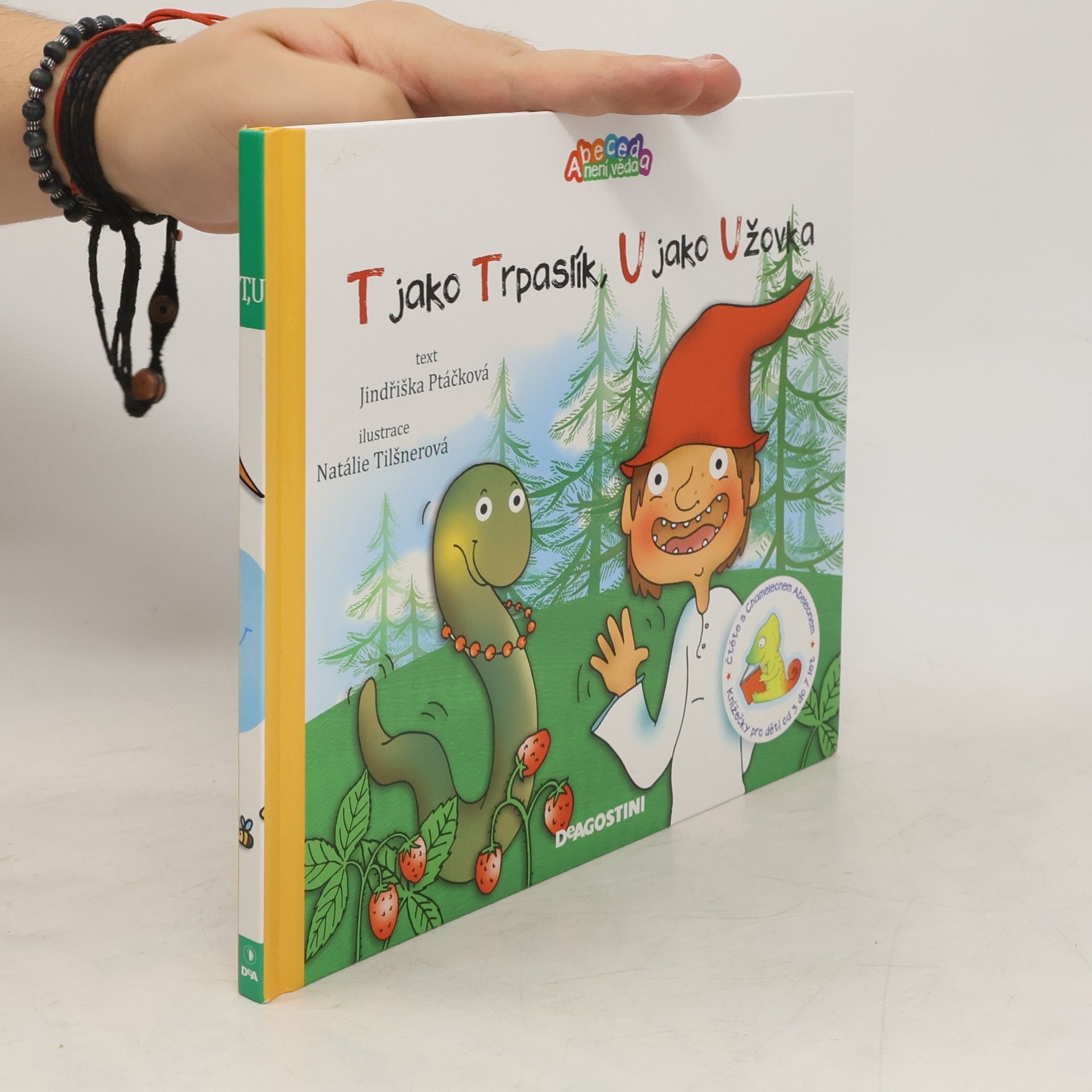 Jindřiška Ptáčková T jako trpaslík,U jako užovka