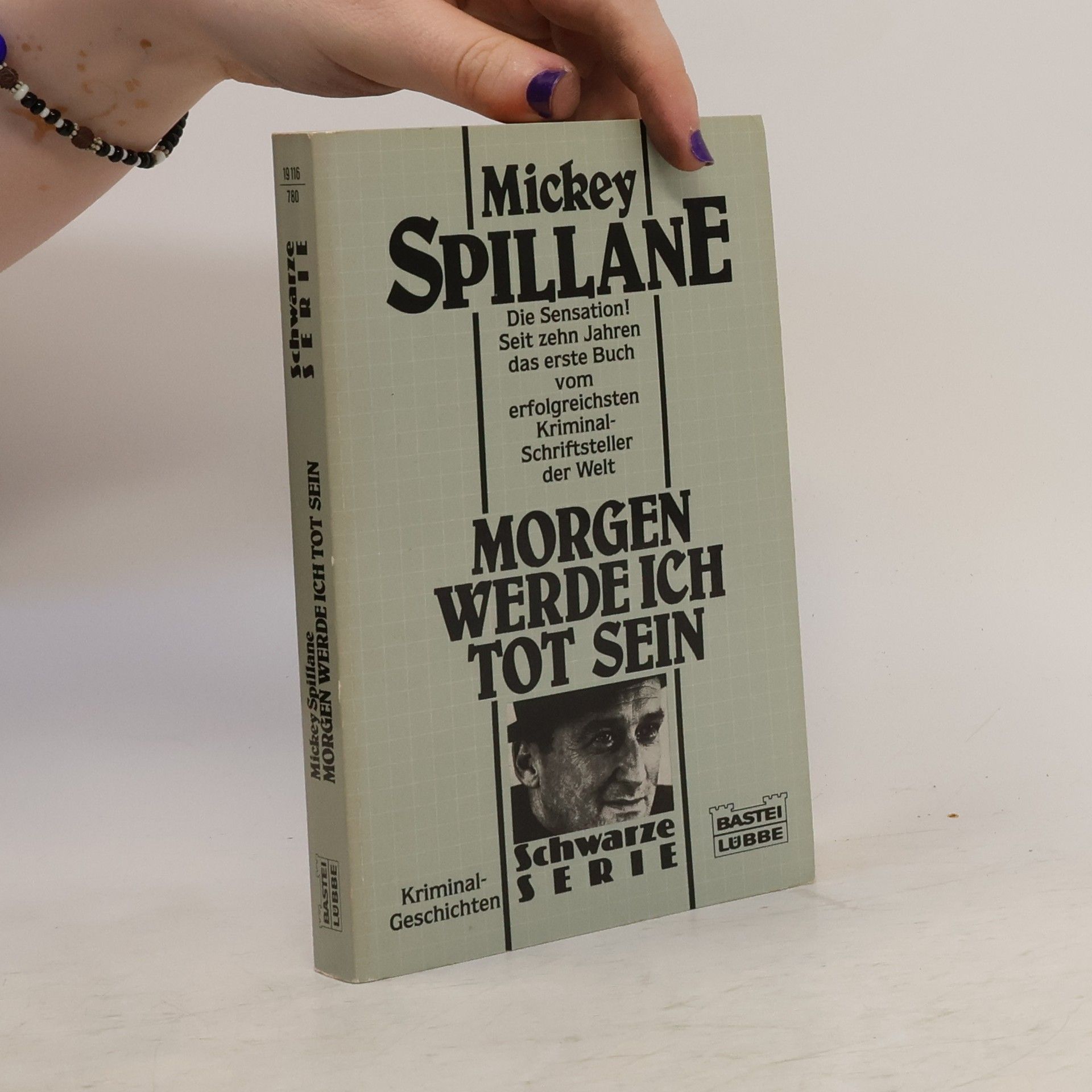Mickey Spillane Morgen werde ich tot sein. Kriminalgeschichten