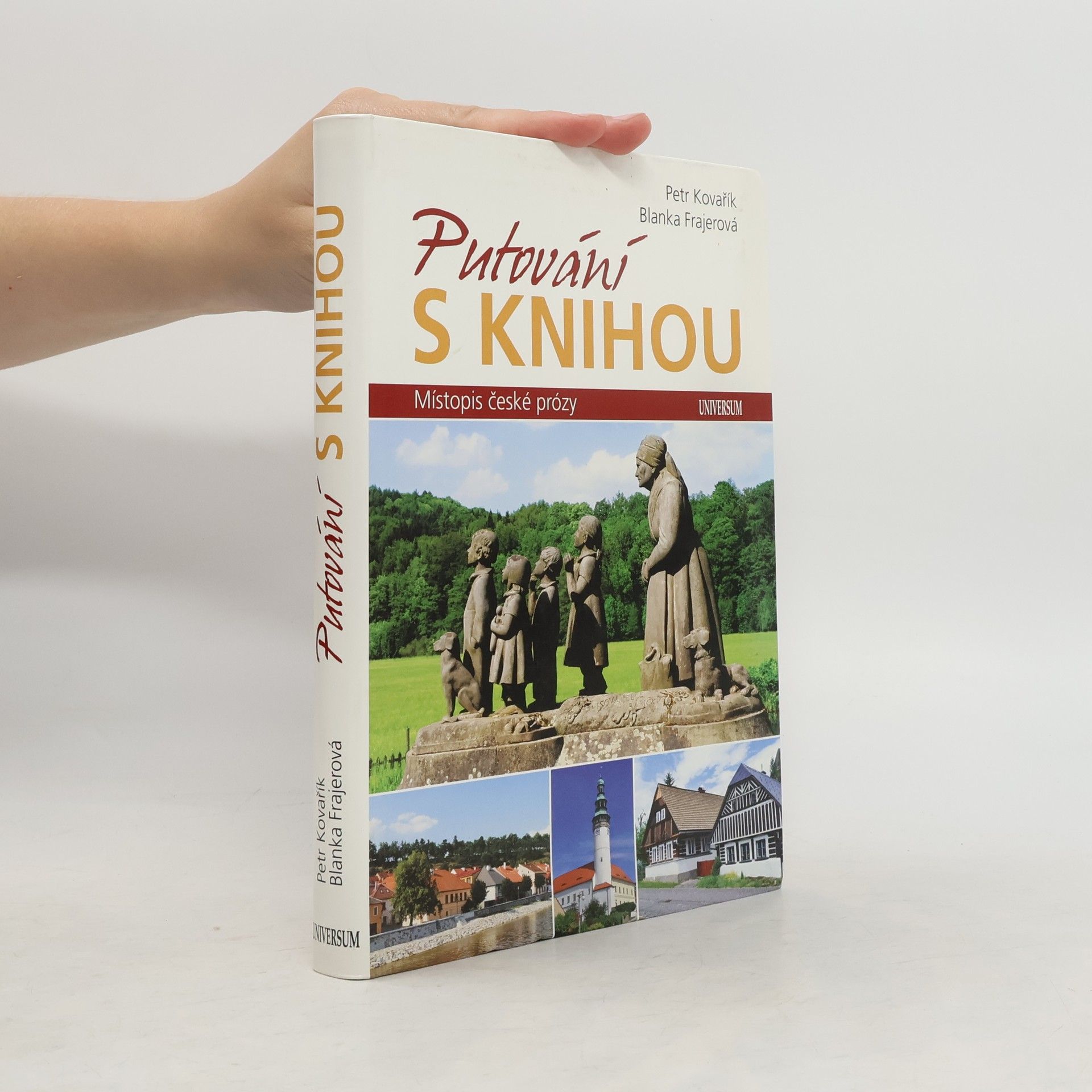 Petr Kovařík Putování s knihou. Místopis české prózy