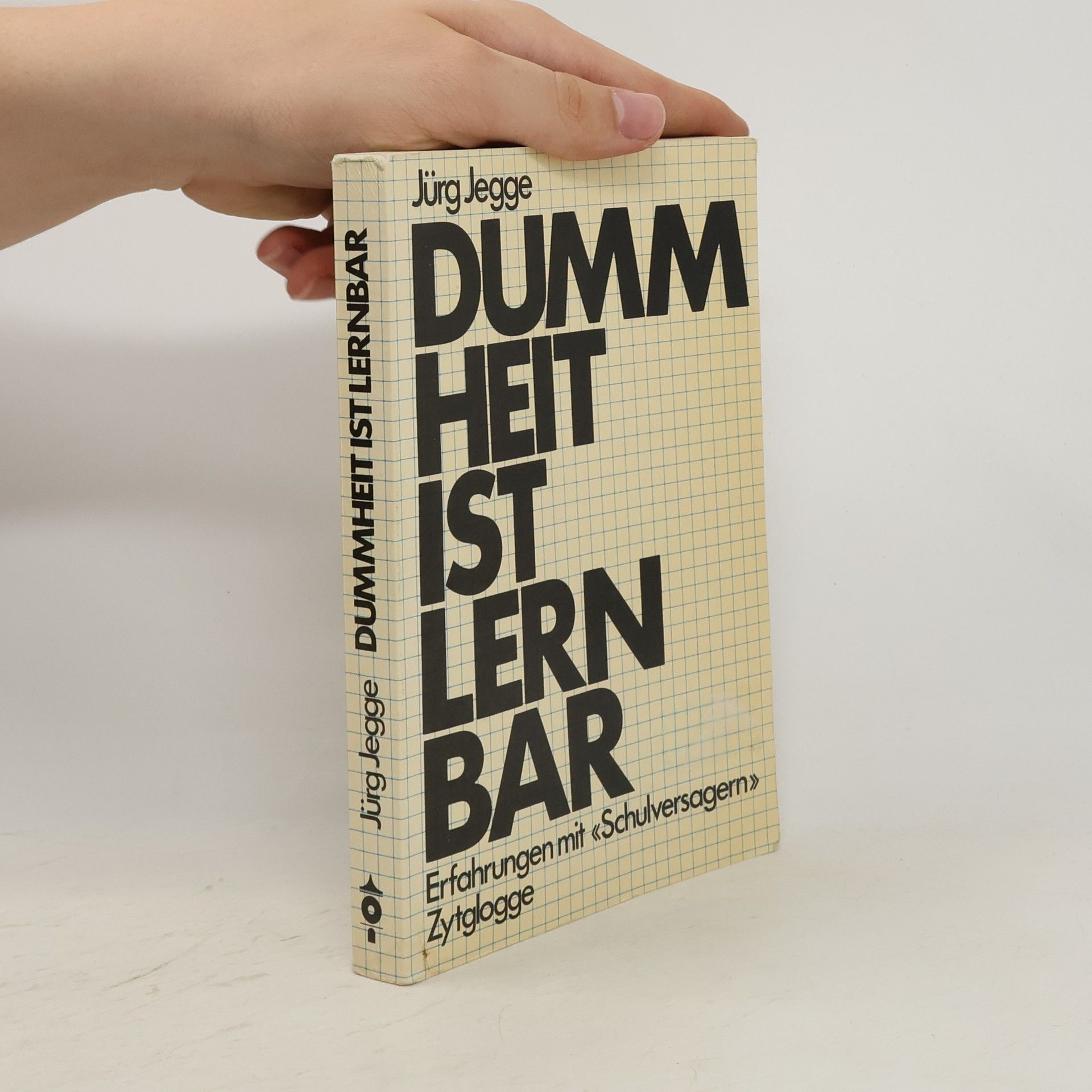 Jürg Jegge Dummheit ist lernbar