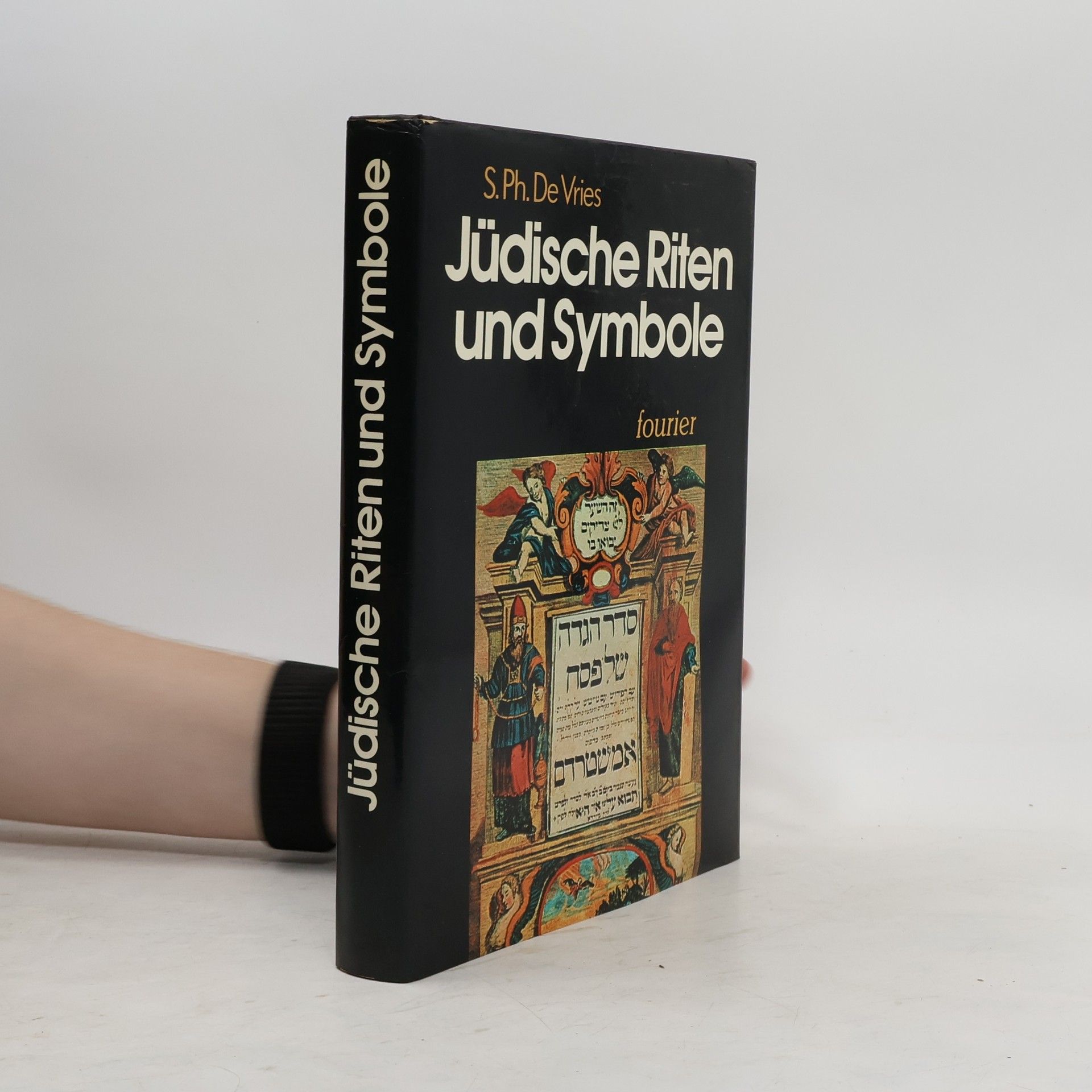 S. Ph. de Vries Jüdische Riten und Symbole
