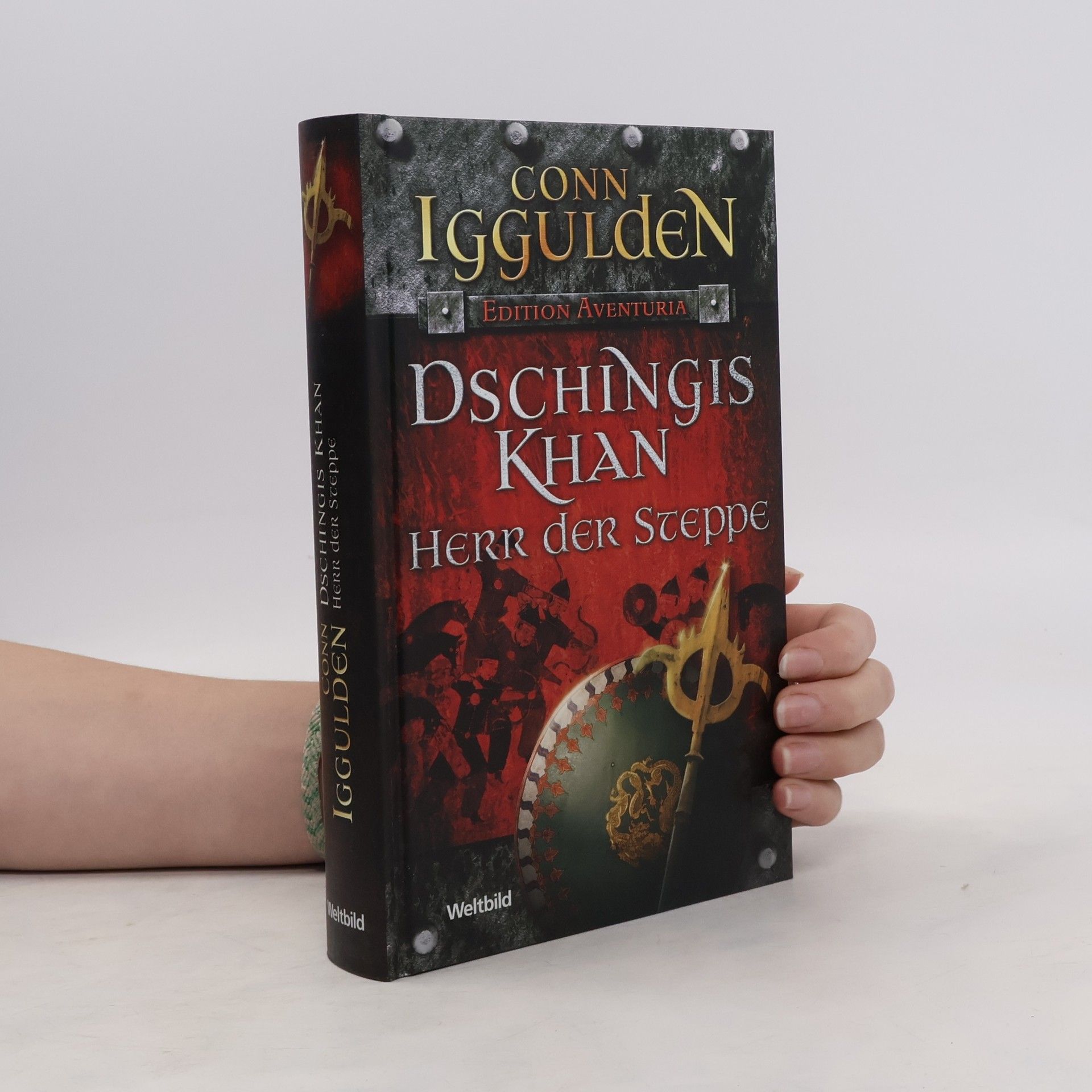 Conn Iggulden Dschingis Khan: Herr der Steppe