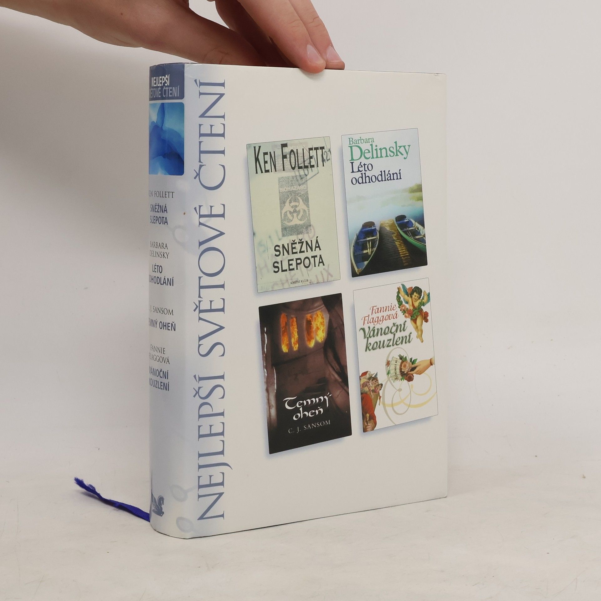 Ken Follett Sněžná slepota, Léto odhodlání, Temný oheň, Vánoční kouzlení