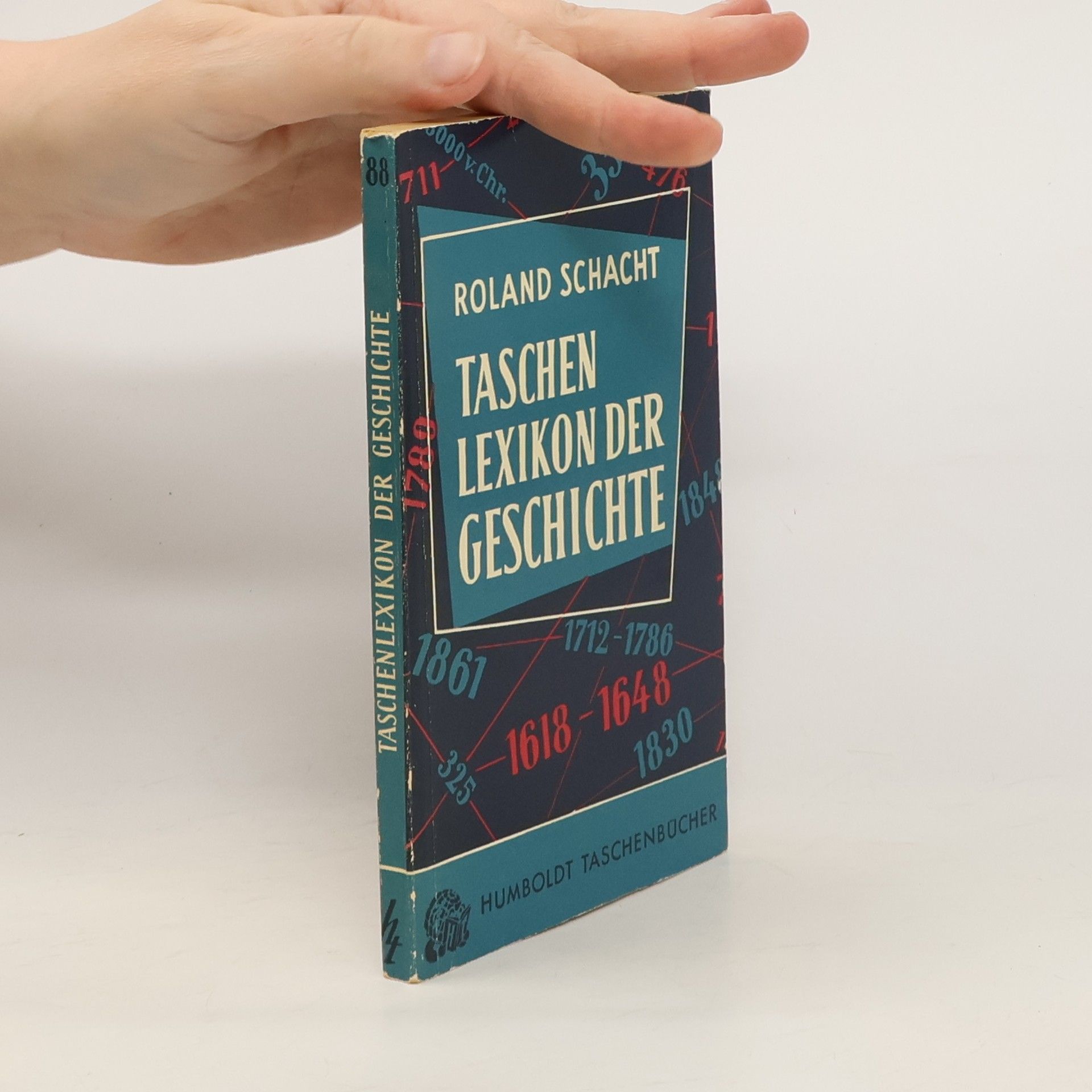 Roland Schacht Taschen Lexikon der Geschichte