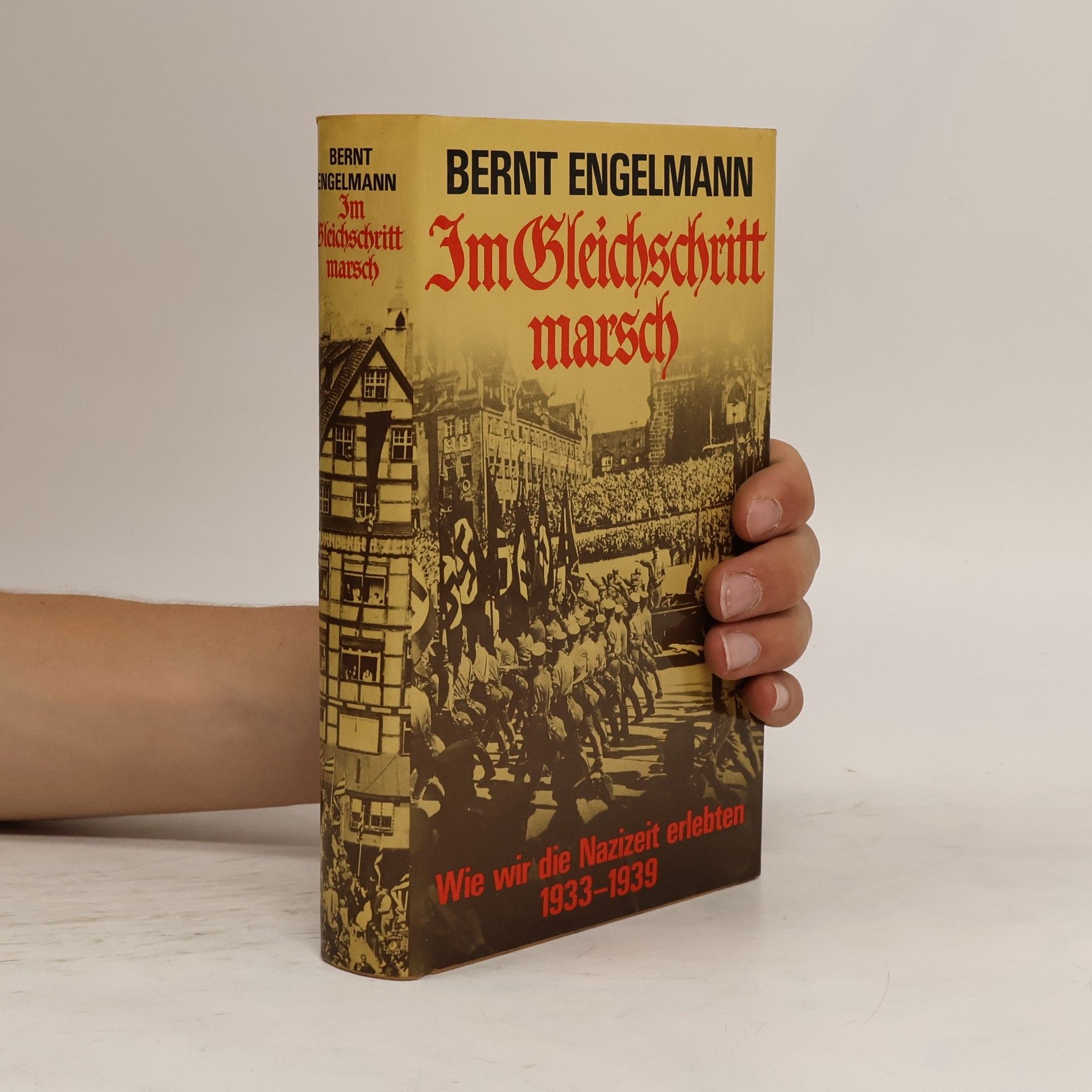 Bernt Engelmann Im Gleichschritt marsch