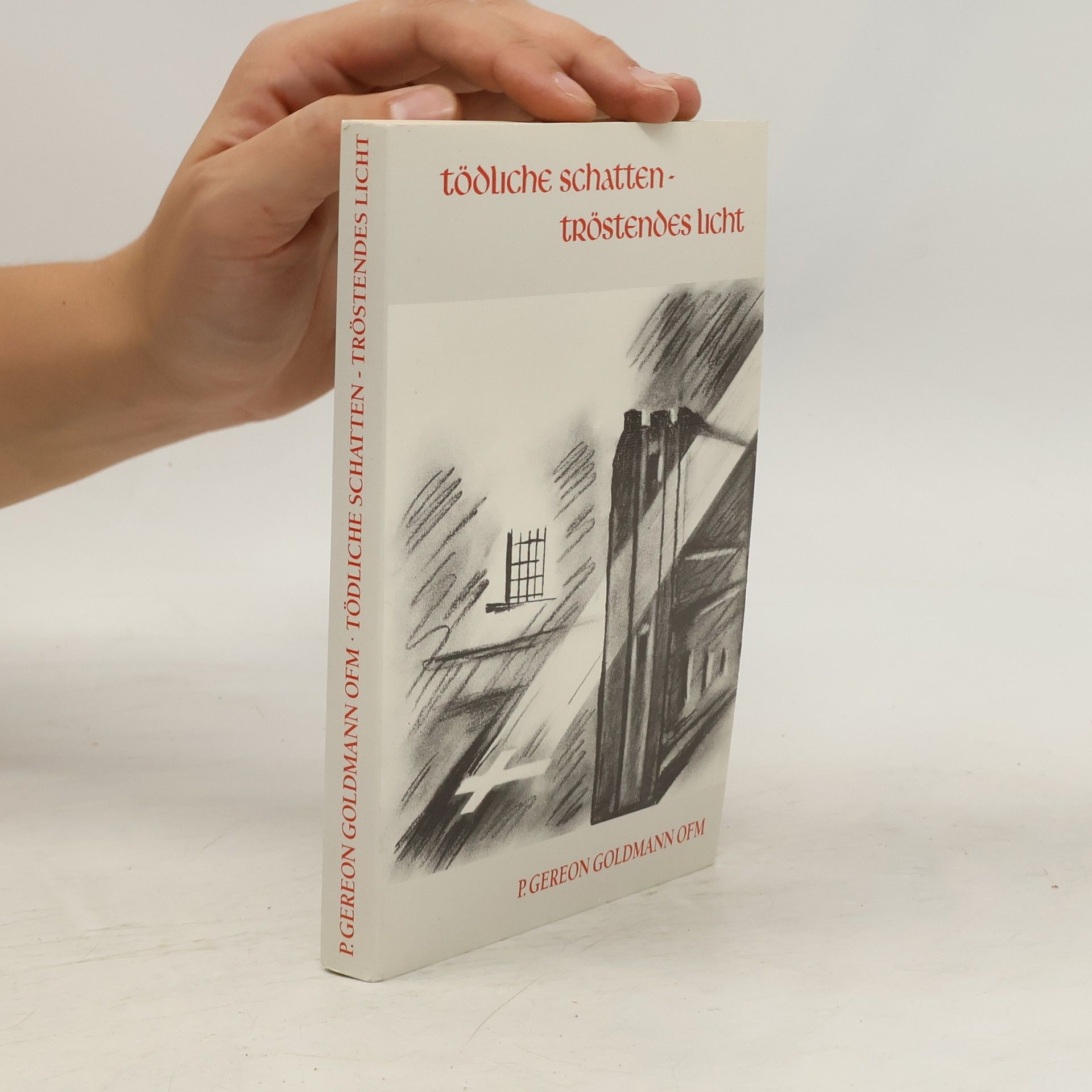 Tödliche Schatten, tröstendes Licht