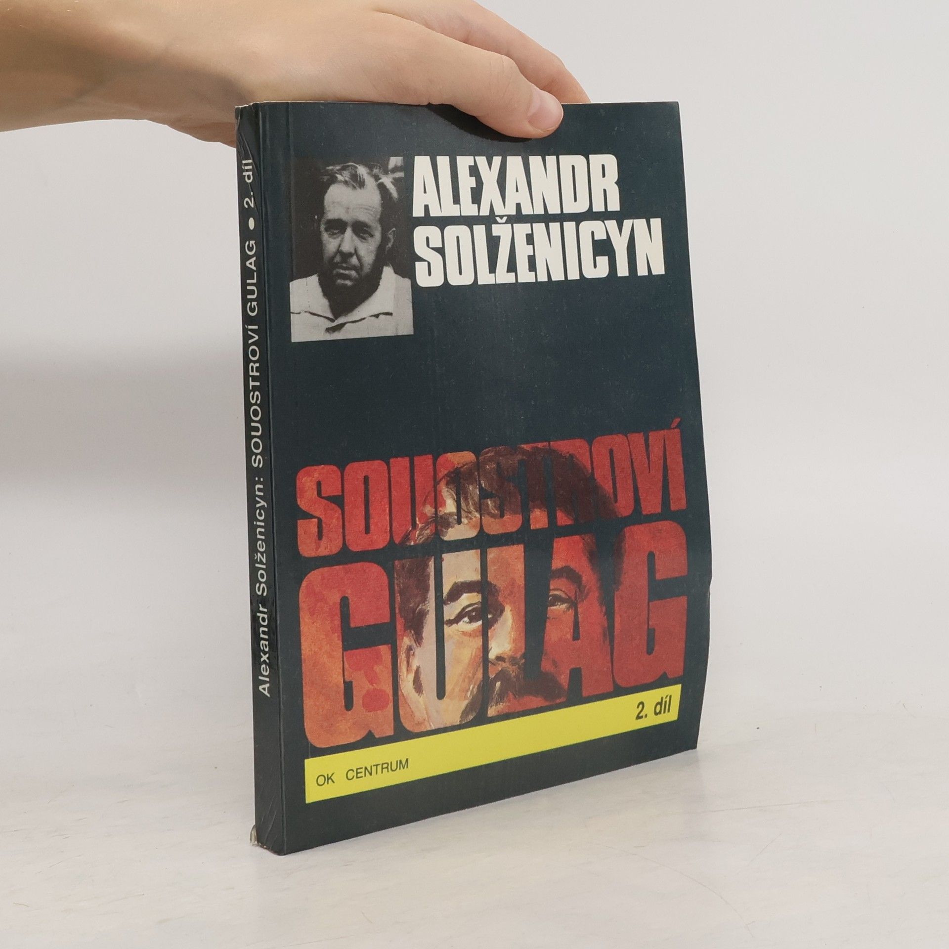 Alexandr Isajevič Solženicyn Souostroví Gulag 2