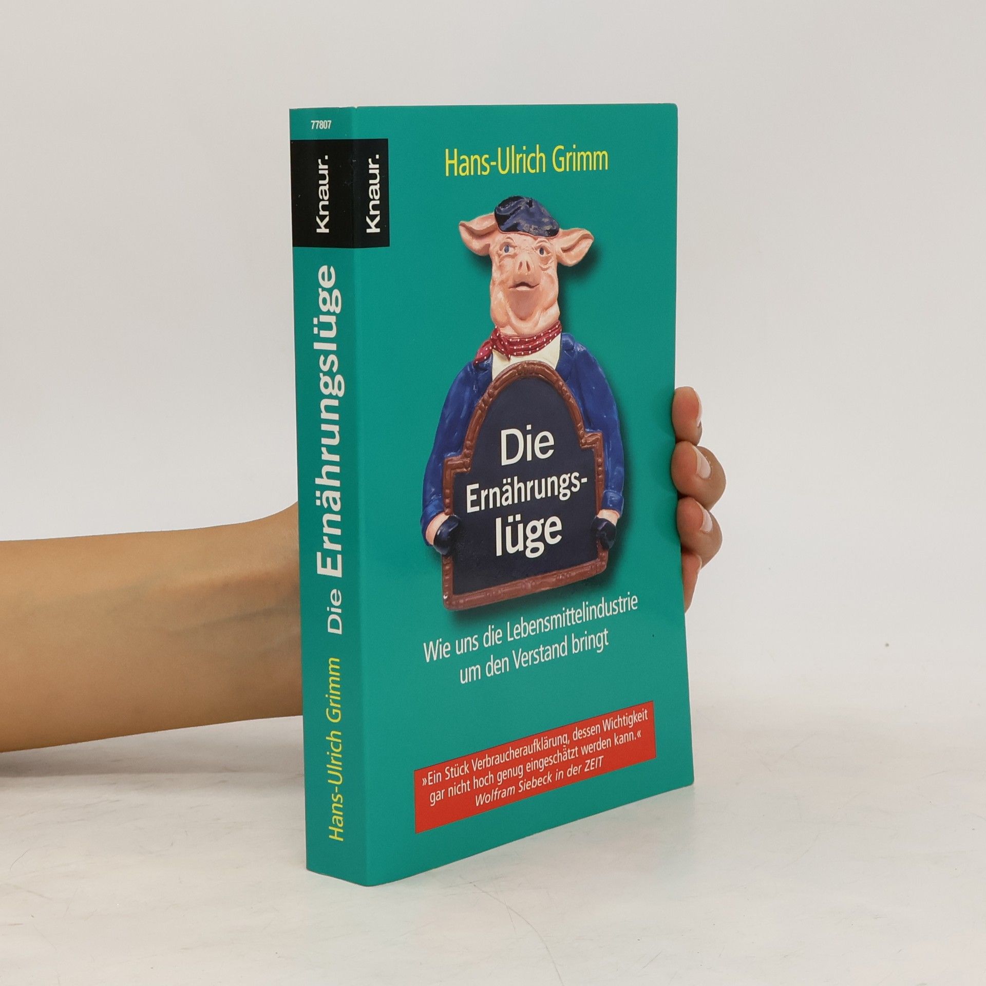 Hans-Ulrich Grimm Die Ernährungslüge