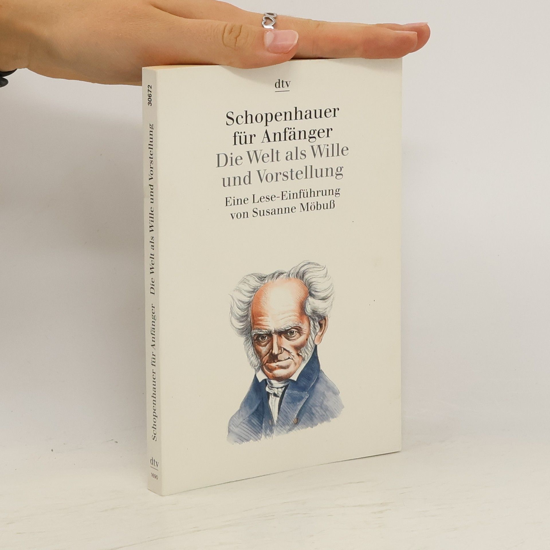 Susanne Möbuß Schopenhauer für Anfänger - Die Welt als Wille und Vorstellung