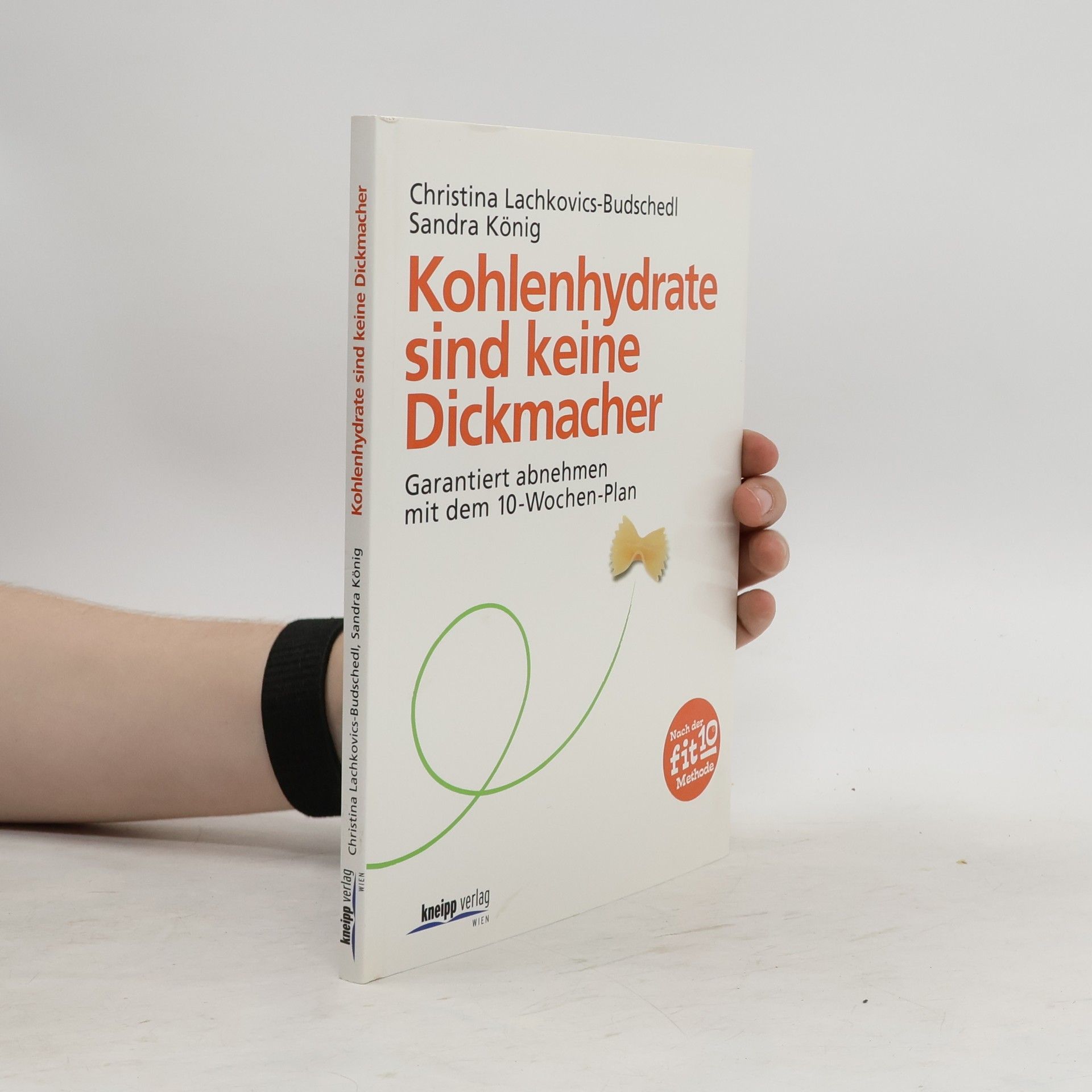 Christina Lachkovics Budschedl Kohlenhydrate sind keine Dickmacher