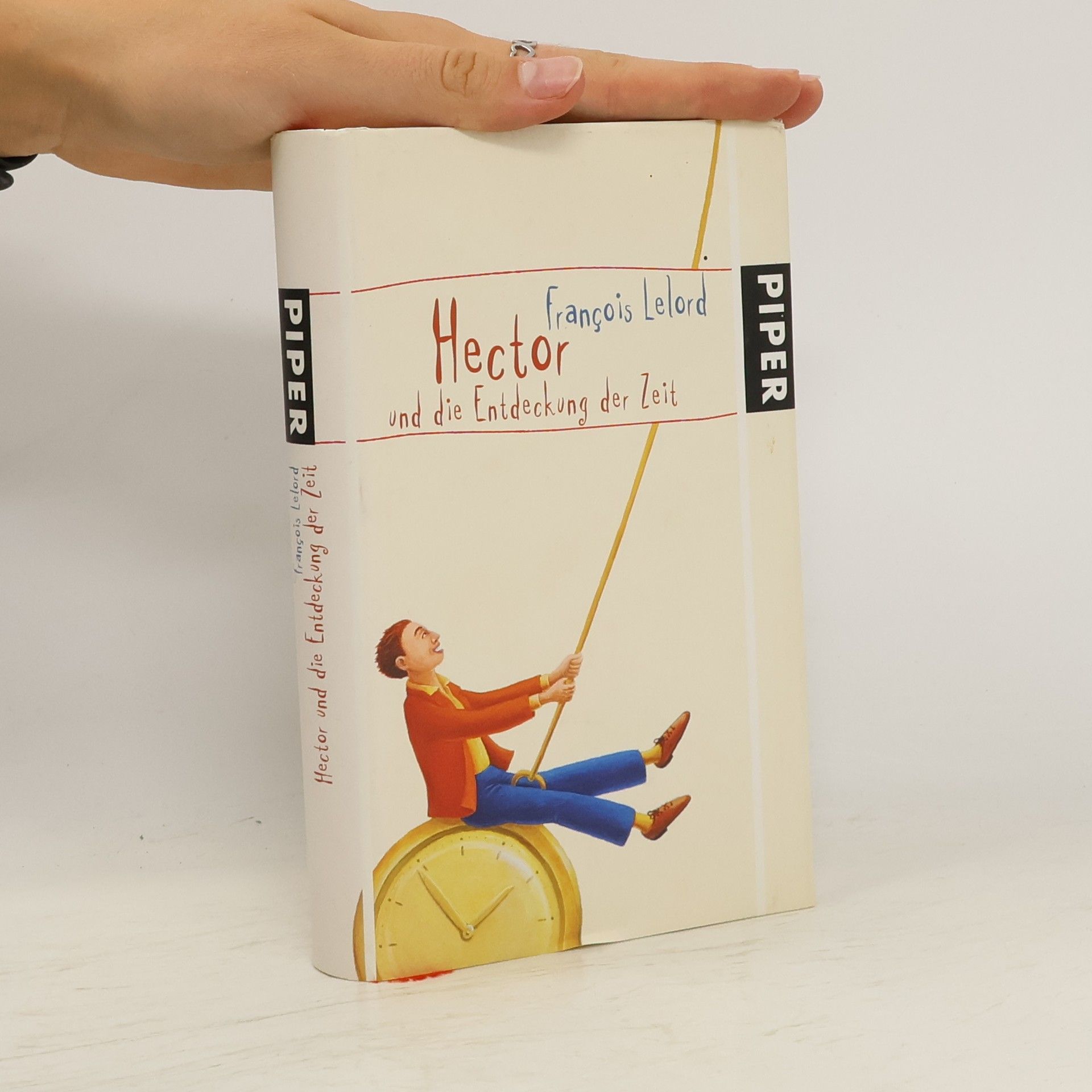 François Lelord Hector und die Entdeckung der Zeit