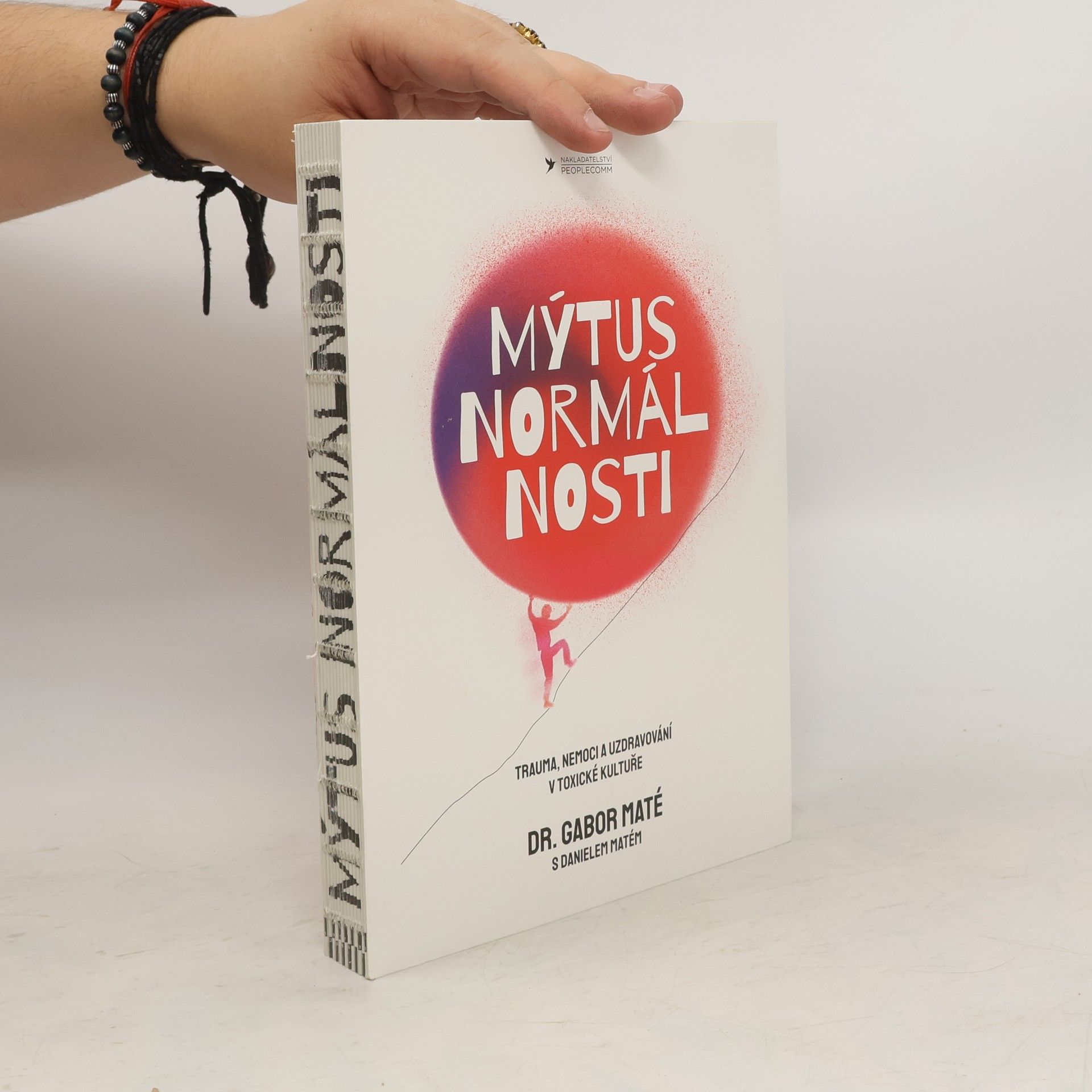 Gabor Maté Mýtus normálnosti