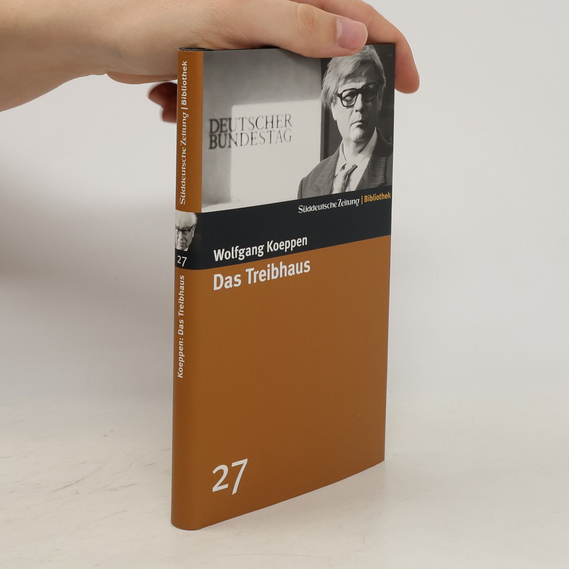 Wolfgang Koeppen Das Treibhaus : Roman