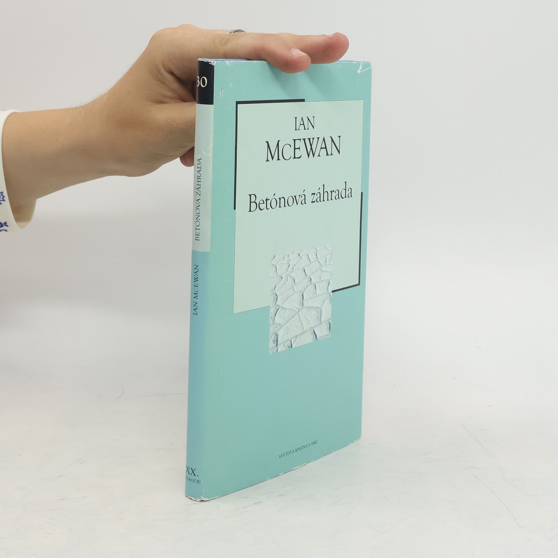 Ian McEwan Betónová záhrada